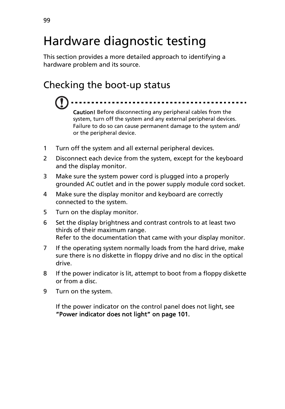 Hardware diagnostic testing, Checking the boot-up status | Acer AR180 F1 User Manual | Page 117 / 178