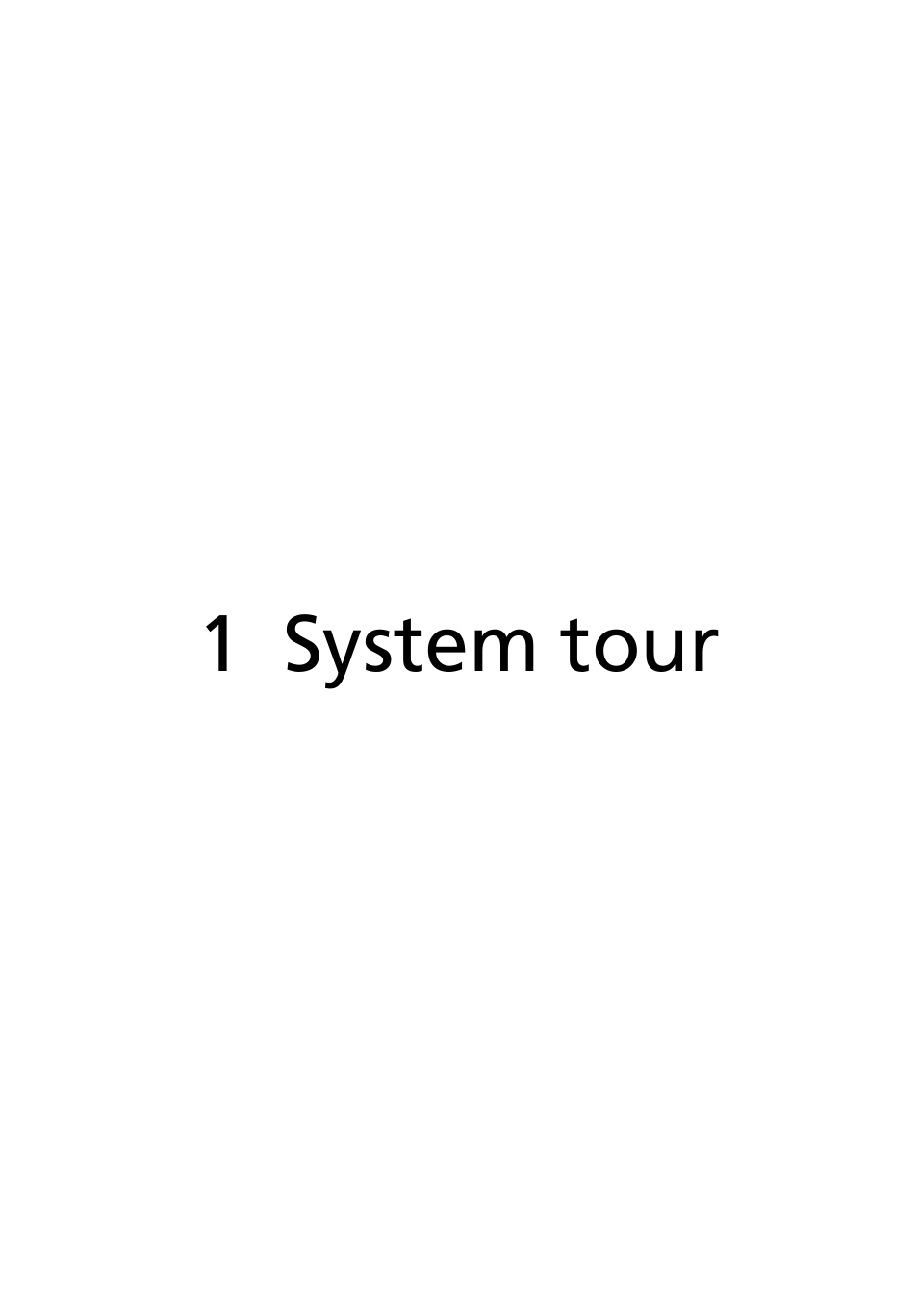 1 system tour | Acer AR180 F1 User Manual | Page 19 / 178