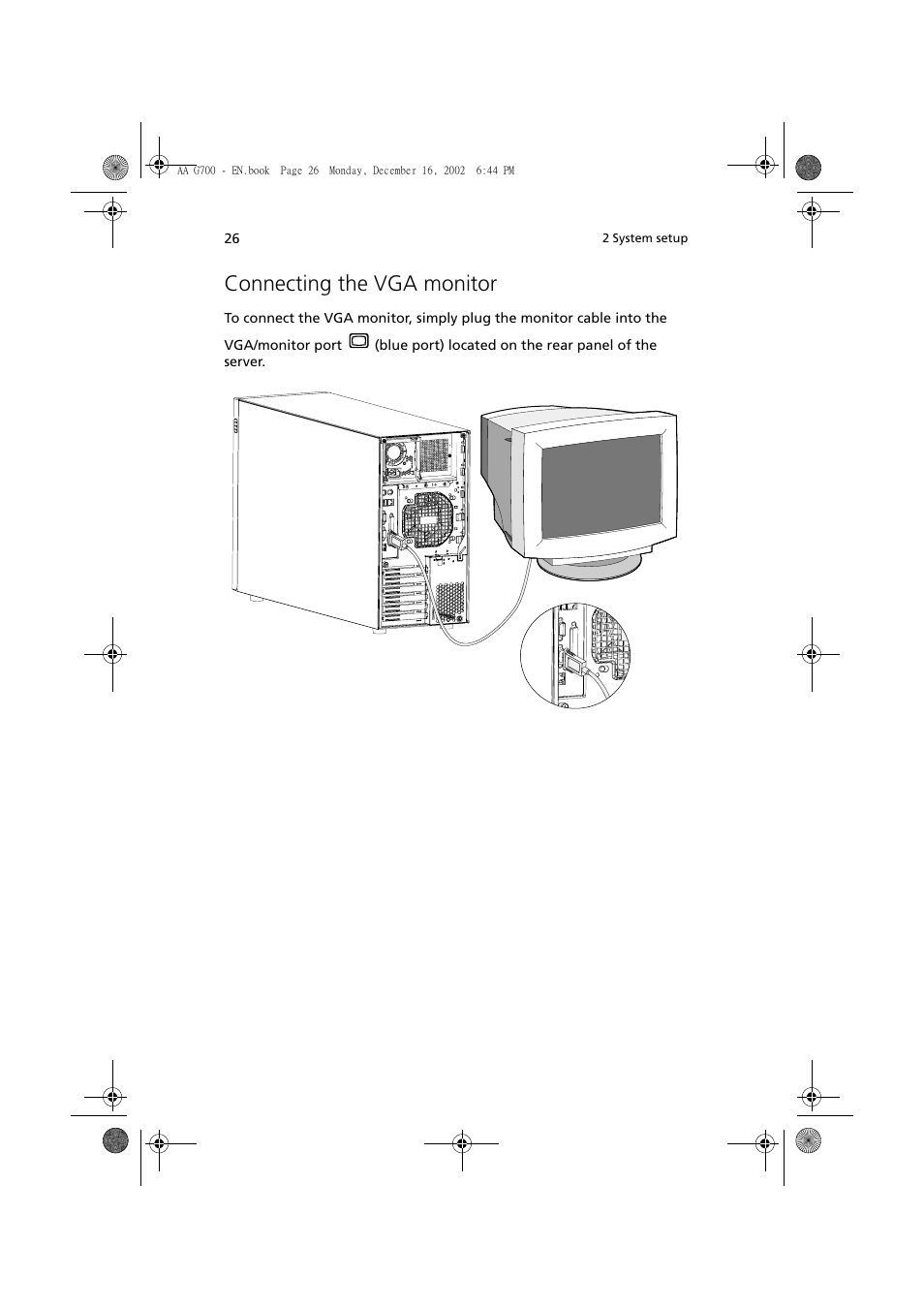Connecting the vga monitor | Acer Altos G700 User Manual | Page 36 / 122