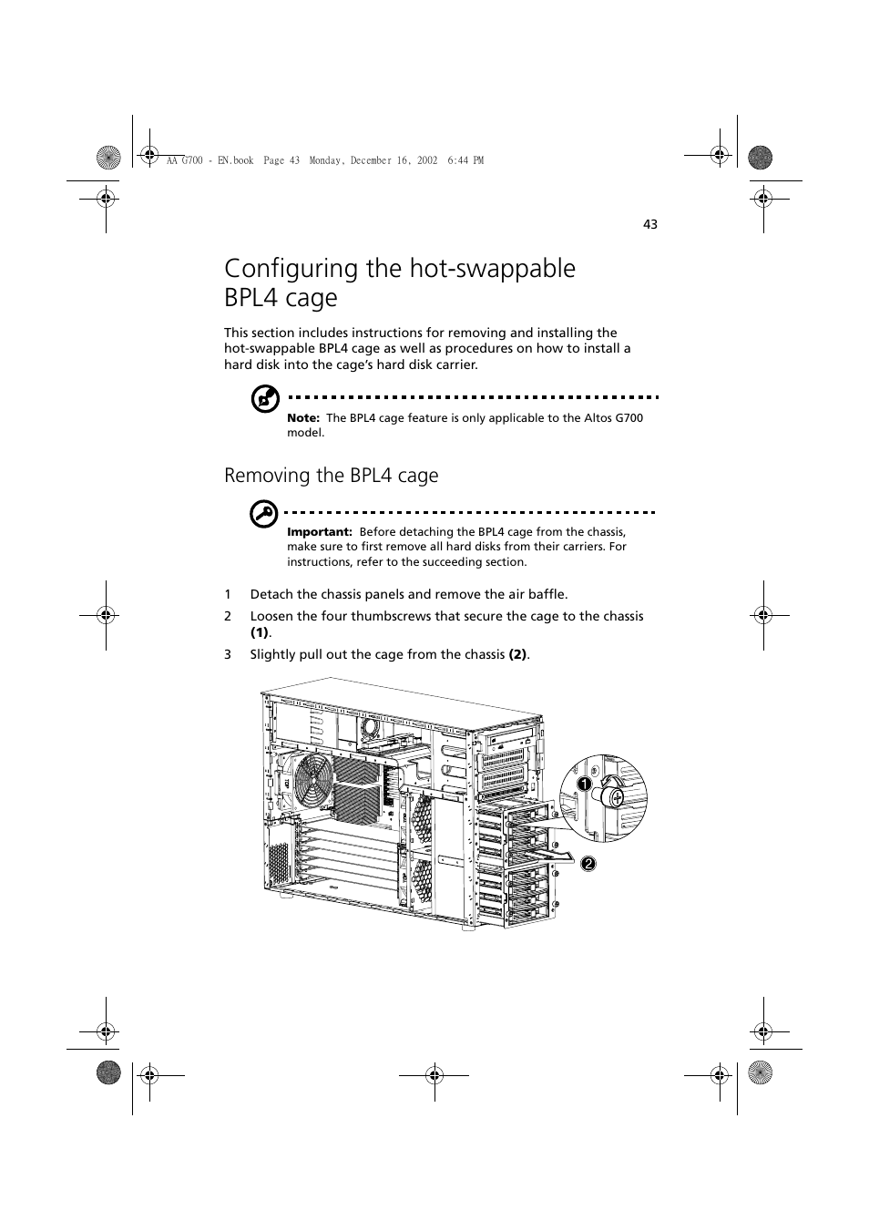 Configuring the hot-swappable bpl4 cage, Removing the bpl4 cage | Acer Altos G700 User Manual | Page 53 / 122