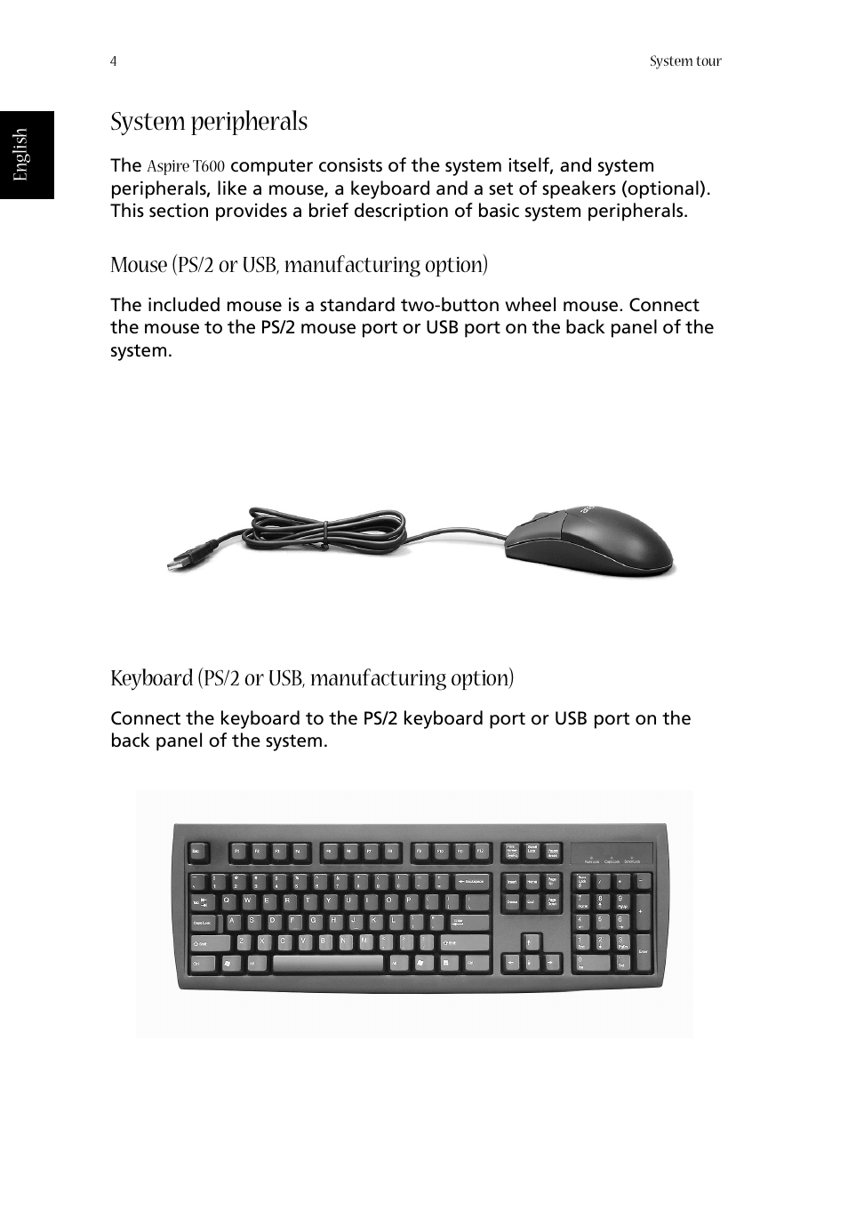 System peripherals, Mouse (ps/2 or usb, manufacturing option), Keyboard (ps/2 or usb, manufacturing option) | Acer Aspire T600 User Manual | Page 8 / 22