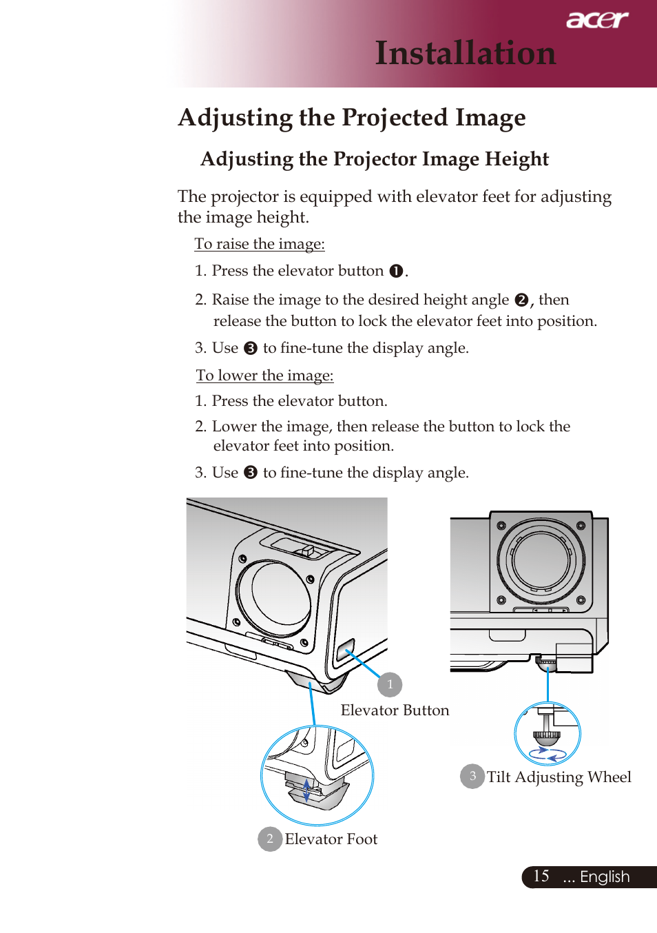 Installation, Adjusting the projected image, Adjusting the projector image height | Acer PD726 User Manual | Page 17 / 60