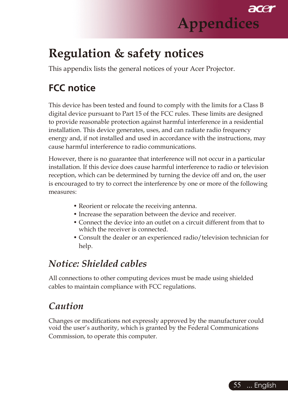 Appendices, Regulation & safety notices, Fcc notice | Notice: shielded cables, Caution | Acer PD726 User Manual | Page 57 / 60