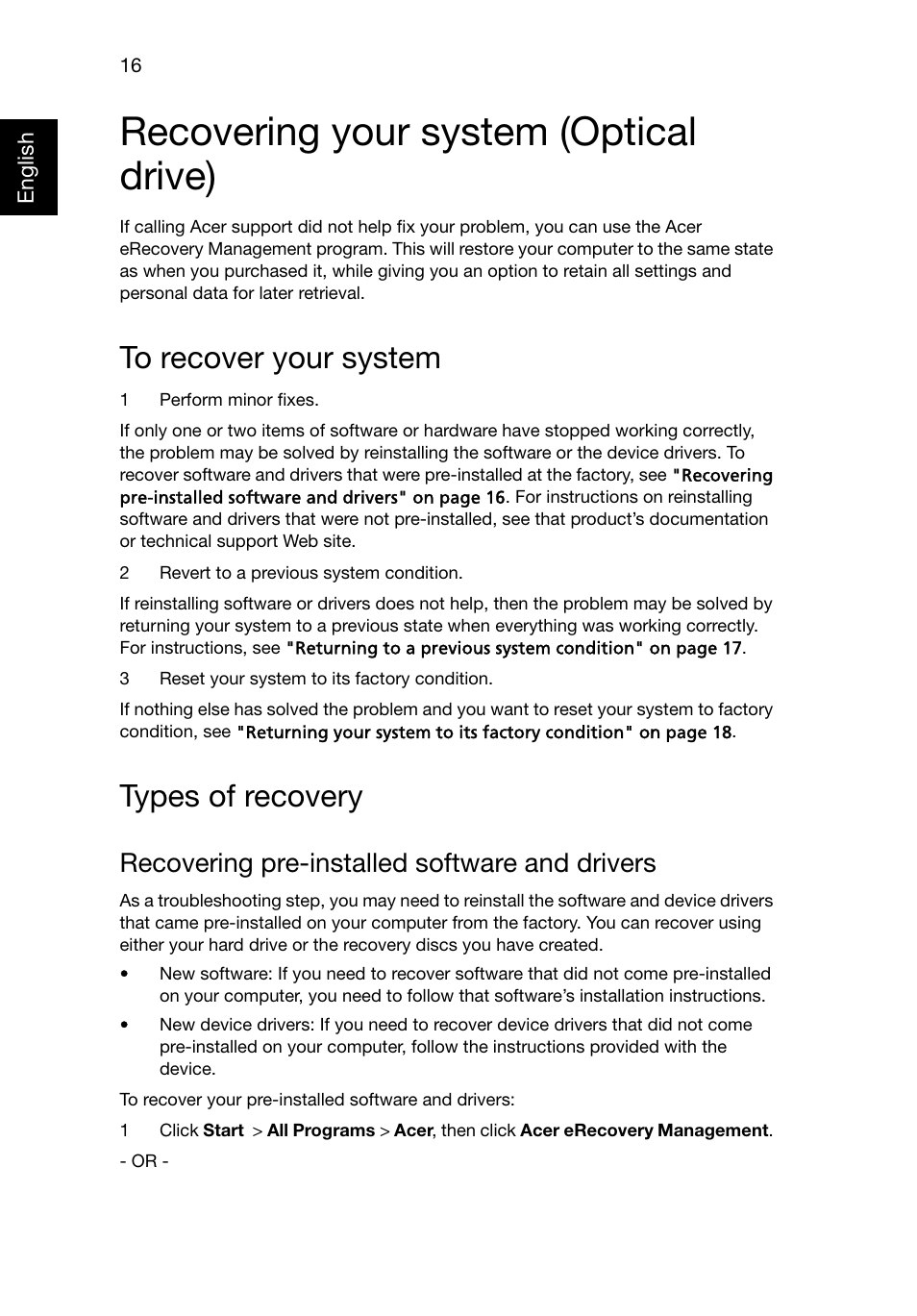 Recovering your system (optical drive), To recover your system, Types of recovery | Recovering pre-installed software and drivers | Acer Aspire E1-521 User Manual | Page 36 / 80