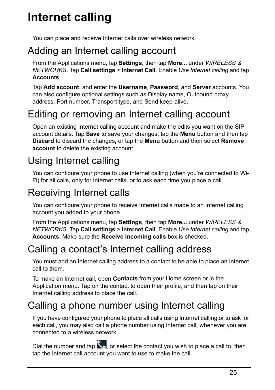 Internet calling, Adding an internet calling account, Editing or removing an internet calling account | Using internet calling, Receiving internet calls, Calling a contact’s internet calling address, Calling a phone number using internet calling | Acer S510 User Manual | Page 25 / 69