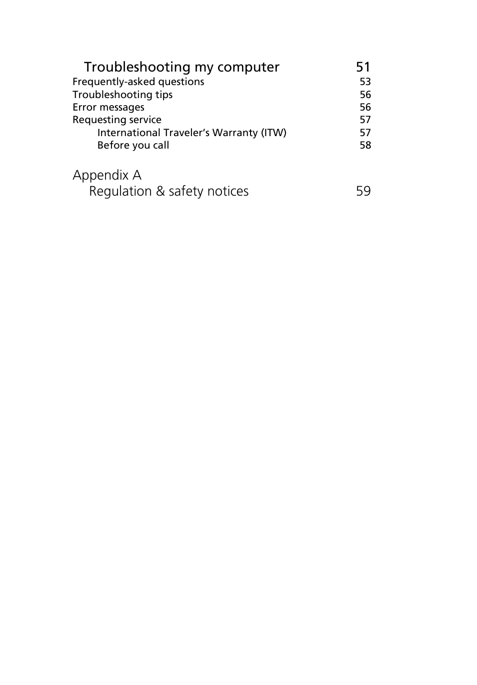 Troubleshooting my computer 51, Appendix a regulation & safety notices 59 | Acer Extensa 4100 User Manual | Page 9 / 86