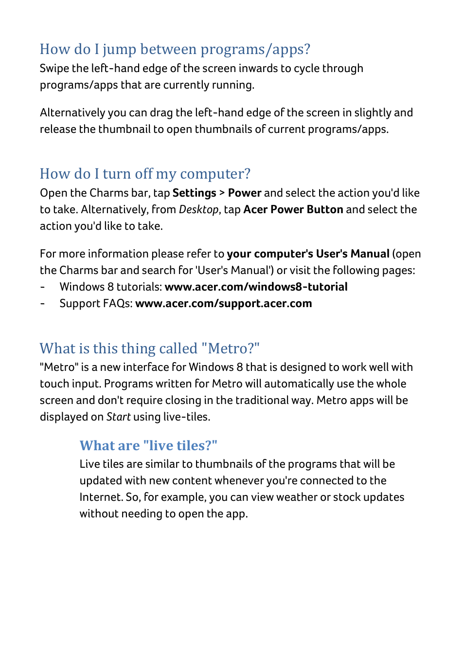 How do i jump between programs/apps, How do i turn off my computer, What is this thing called "metro | Acer T272HL User Manual | Page 25 / 25