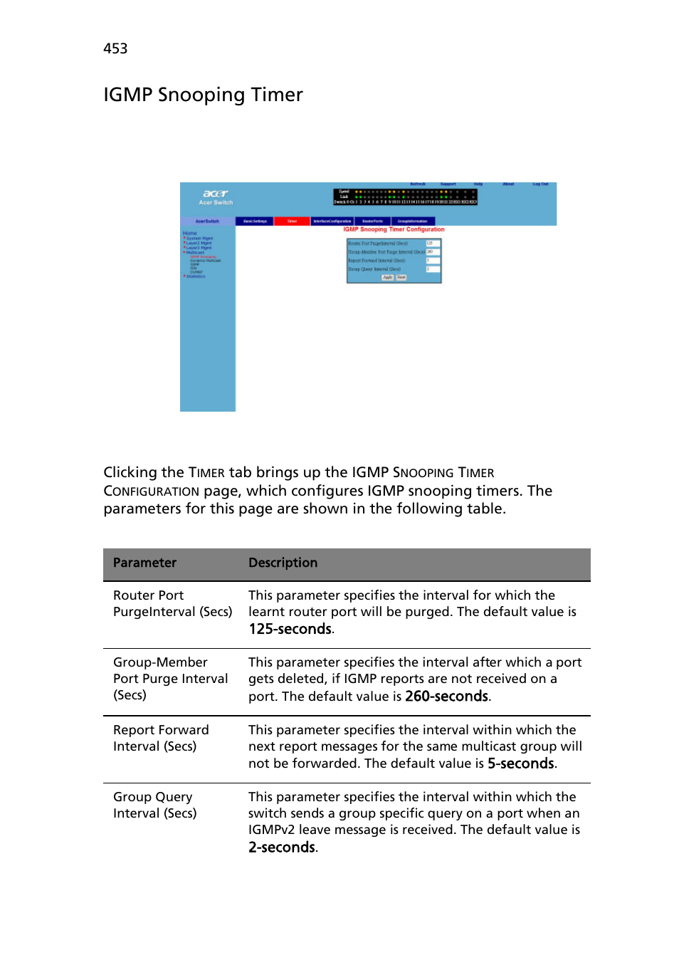 Igmp snooping timer | Acer AB460 F1 User Manual | Page 473 / 618