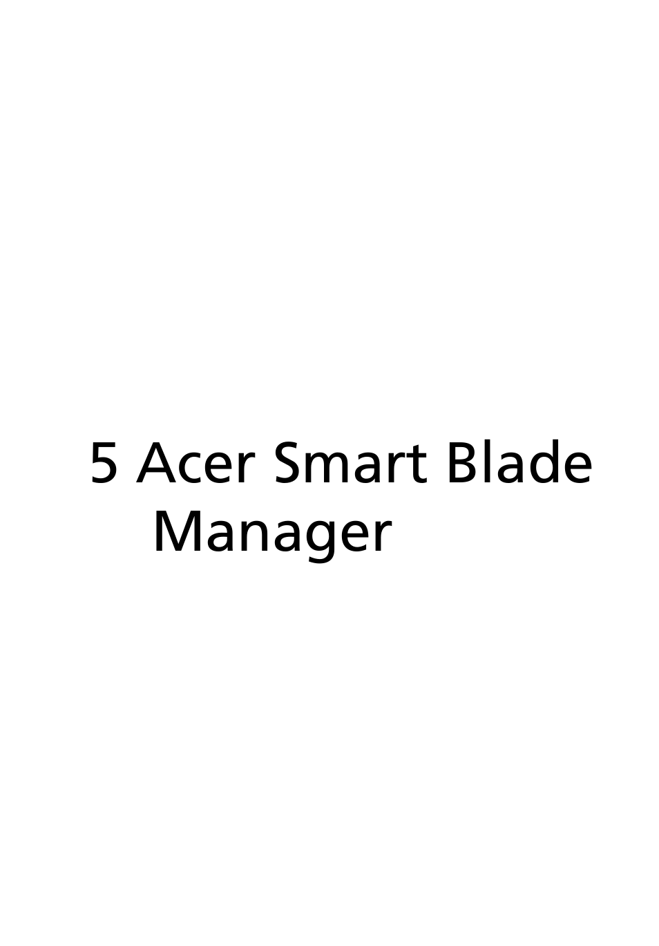 5 acer smart blade manager | Acer AB460 F1 User Manual | Page 573 / 618