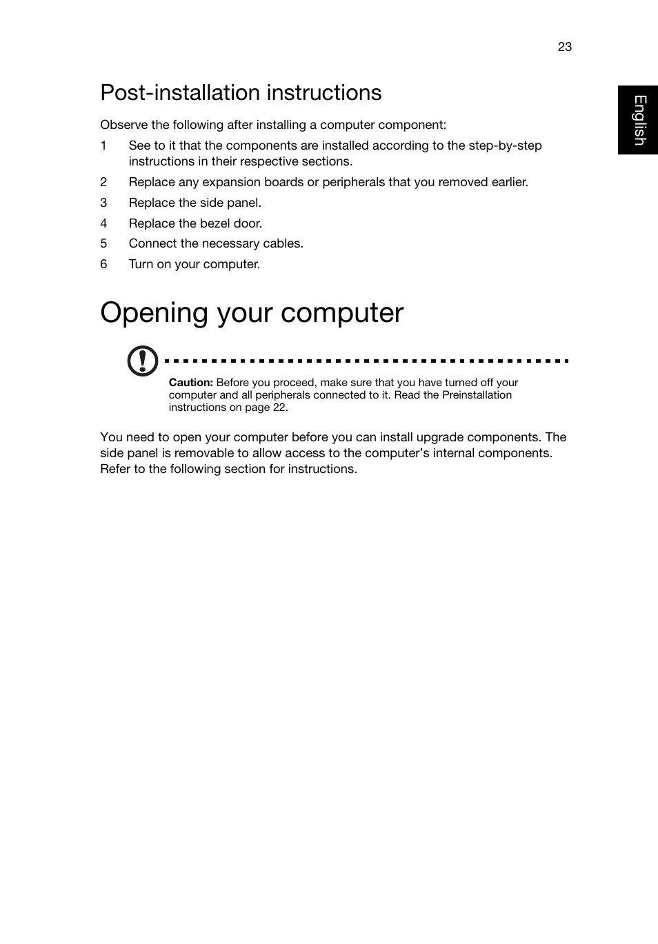 Post-installation instructions, Opening your computer | Acer Predator G5920 User Manual | Page 33 / 52