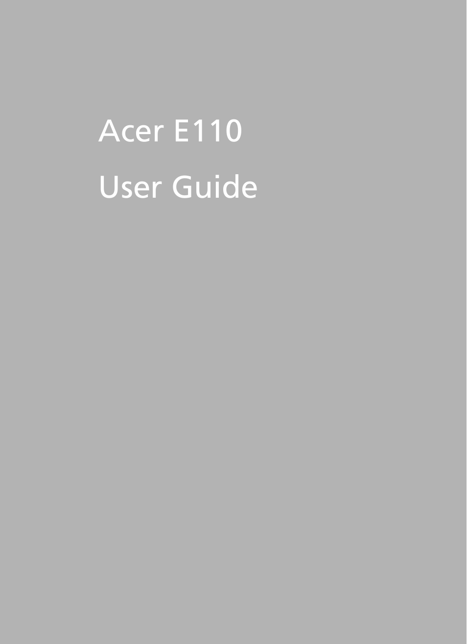 Acer E110 User Manual | 76 pages