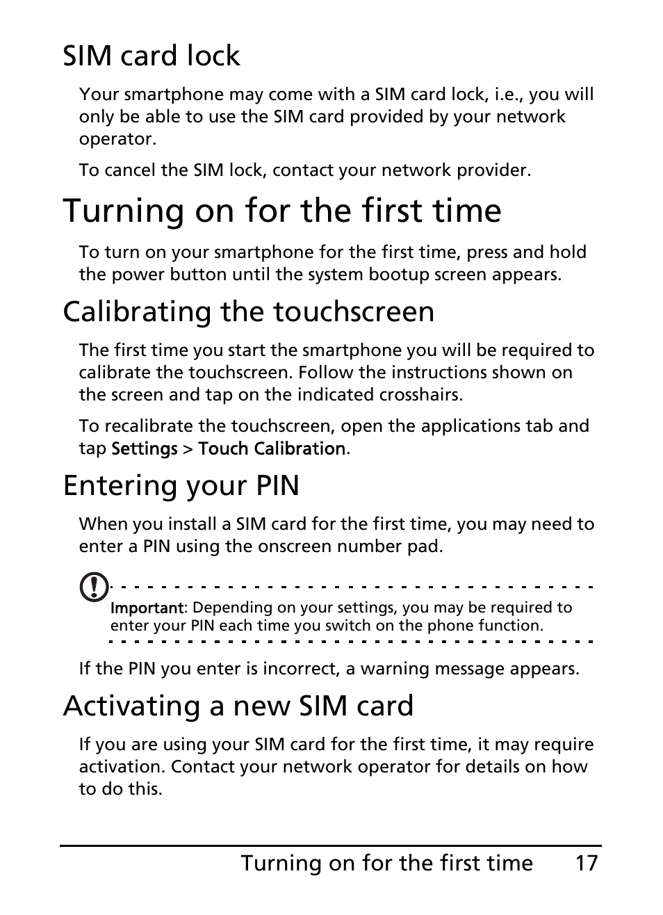 Turning on for the first time, Sim card lock, Calibrating the touchscreen | Entering your pin, Activating a new sim card | Acer E110 User Manual | Page 17 / 76