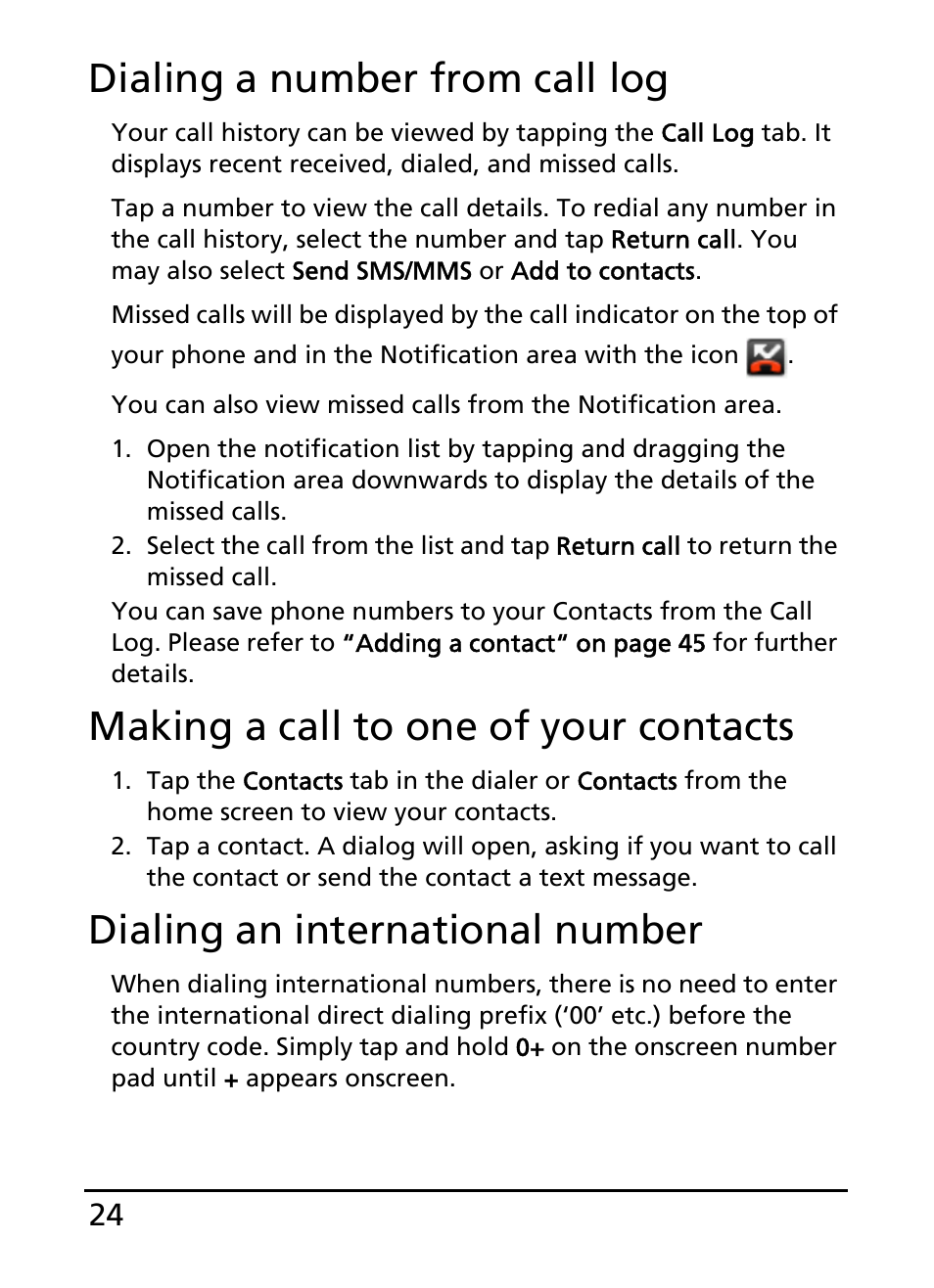 Dialing a number from call log, Making a call to one of your contacts, Dialing an international number | Acer E110 User Manual | Page 24 / 76