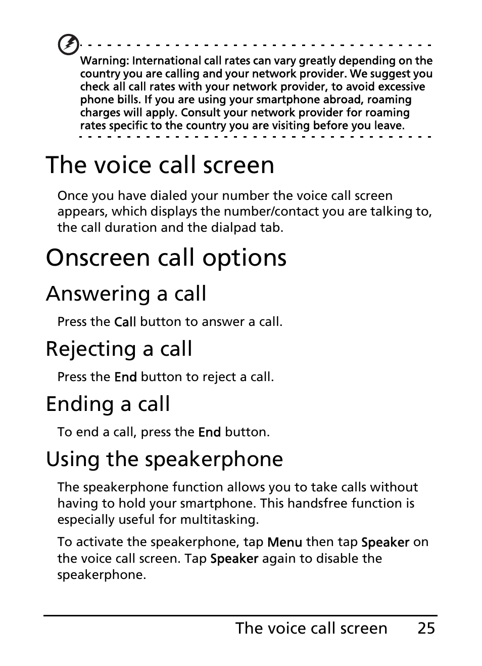 The voice call screen, Onscreen call options, The voice call screen onscreen call options | Answering a call, Rejecting a call, Ending a call, Using the speakerphone | Acer E110 User Manual | Page 25 / 76