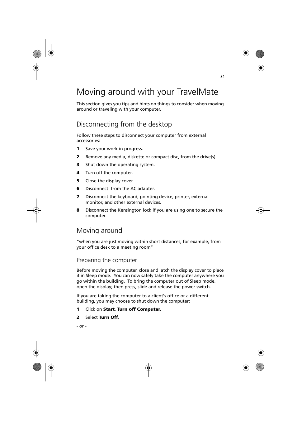 Moving around with your travelmate, Disconnecting from the desktop, Moving around | Preparing the computer | Acer TravelMate C110 User Manual | Page 41 / 94