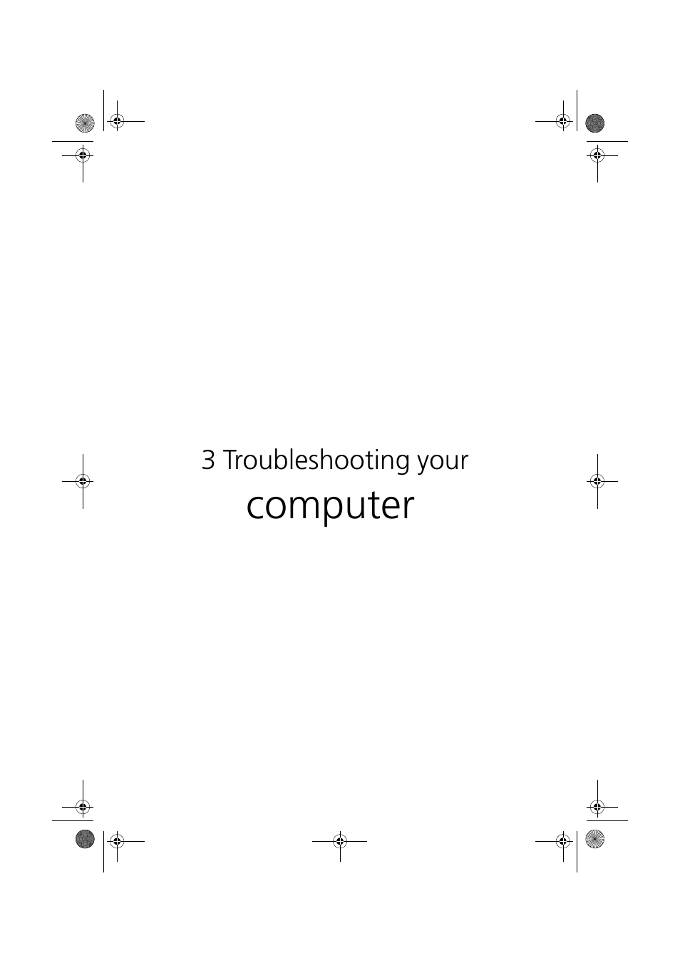 3 troubleshooting your computer, Computer | Acer TravelMate C110 User Manual | Page 63 / 94