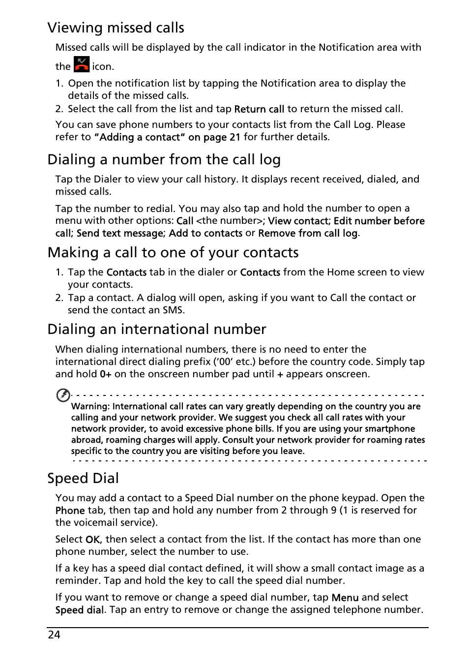 Viewing missed calls, Dialing a number from the call log, Making a call to one of your contacts | Dialing an international number, Speed dial | Acer Liquid MT S120 User Manual | Page 24 / 63