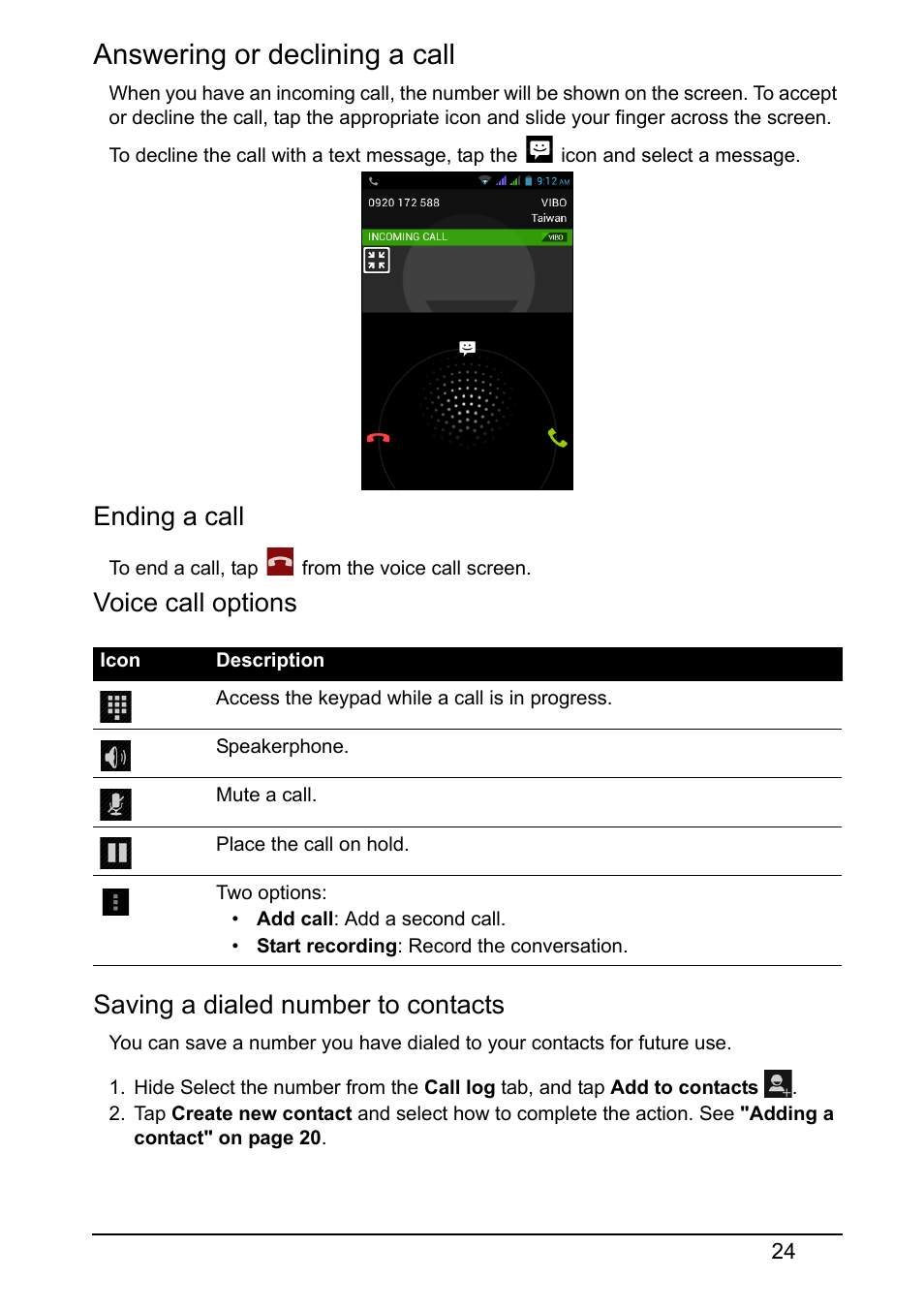 Answering or declining a call, Ending a call, Voice call options | Saving a dialed number to contacts | Acer Z130 User Manual | Page 24 / 65