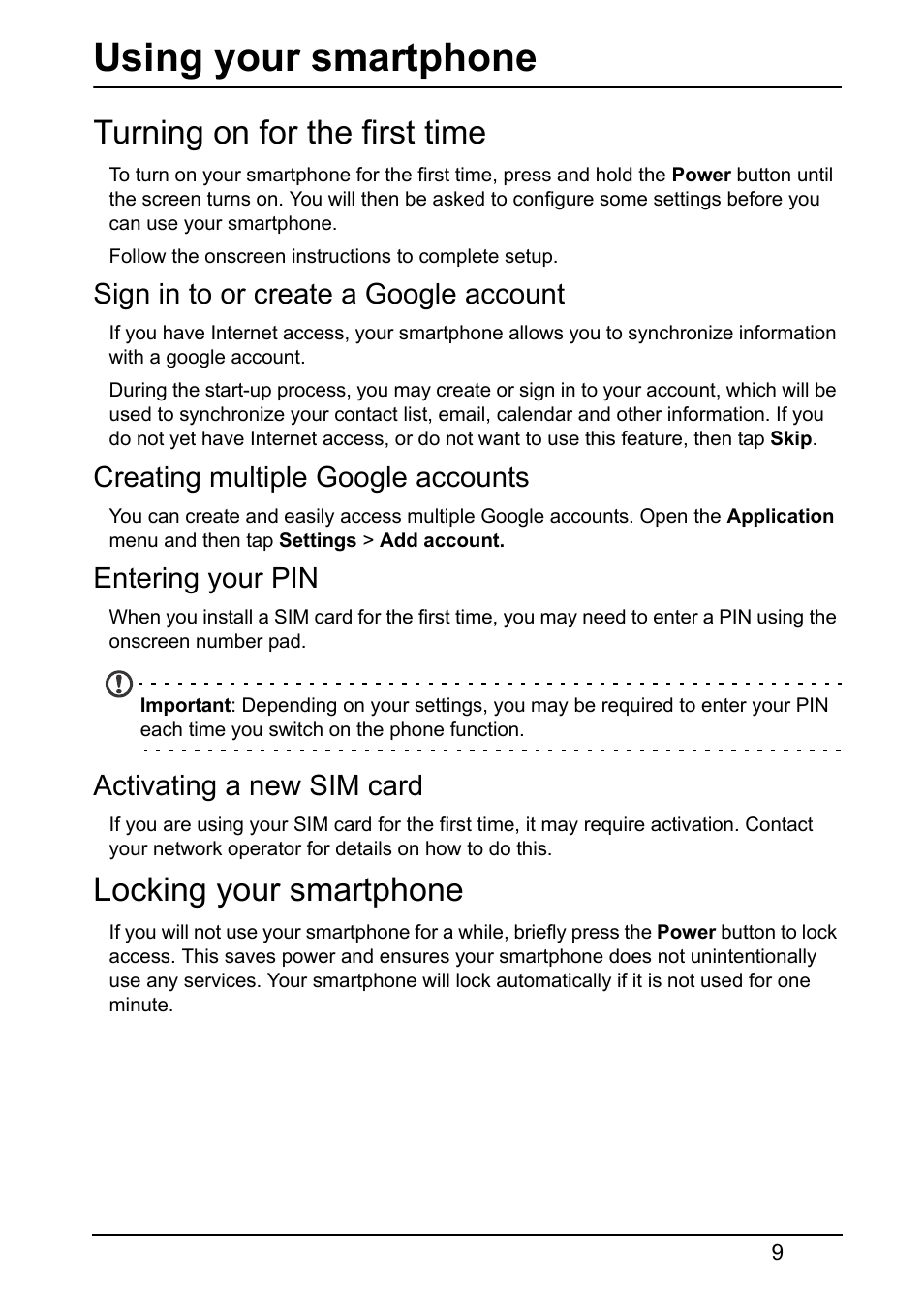 Using your smartphone, Turning on for the first time, Sign in to or create a google account | Creating multiple google accounts, Entering your pin, Activating a new sim card, Locking your smartphone | Acer Z130 User Manual | Page 9 / 65