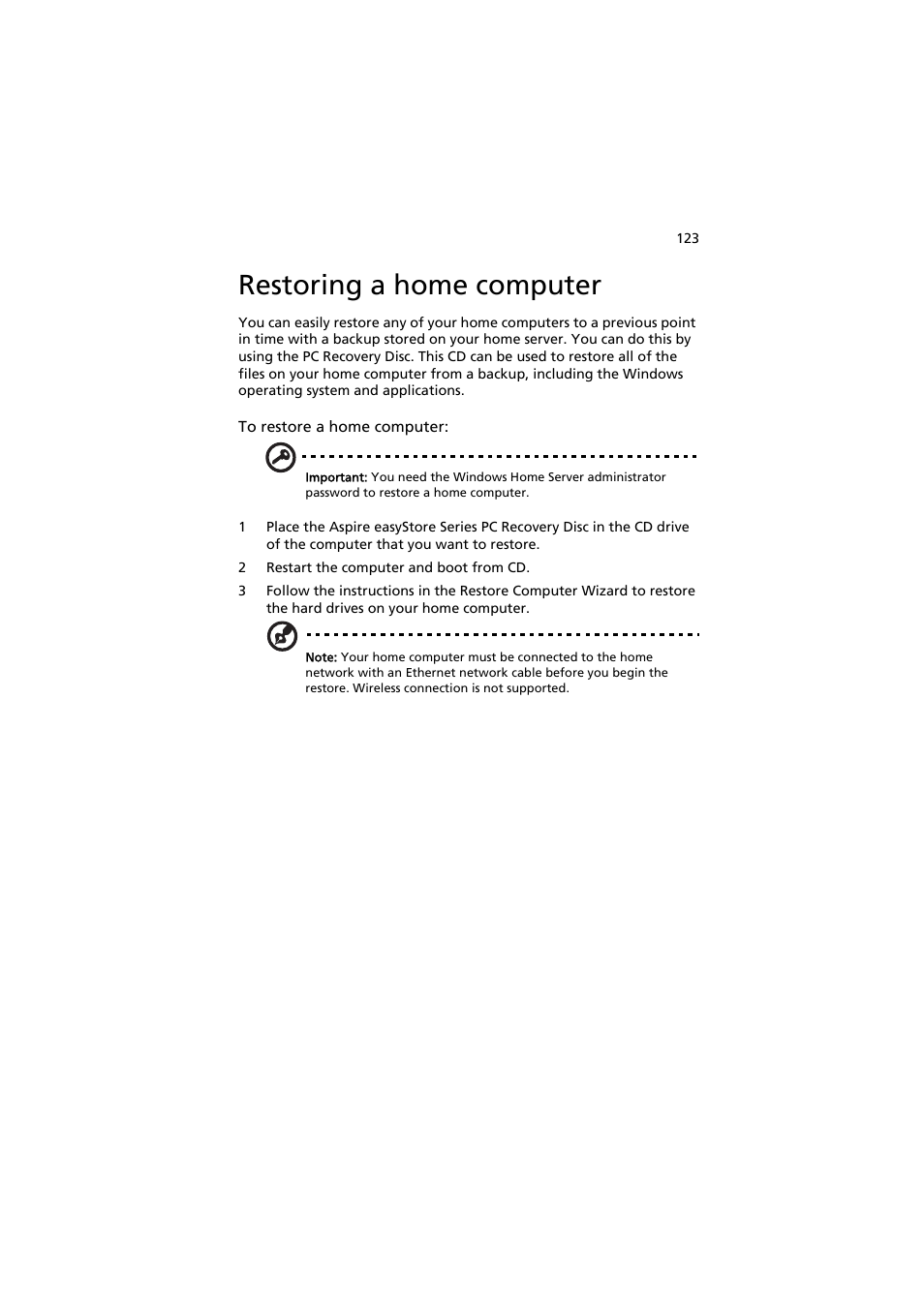 Restoring a home computer | Acer easyStore H342 User Manual | Page 137 / 148