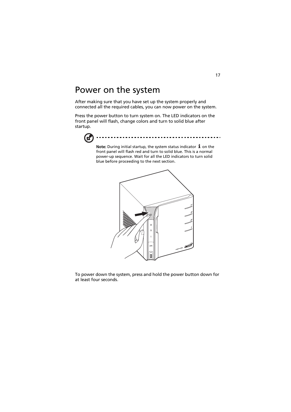 Power on the system | Acer easyStore H342 User Manual | Page 31 / 148