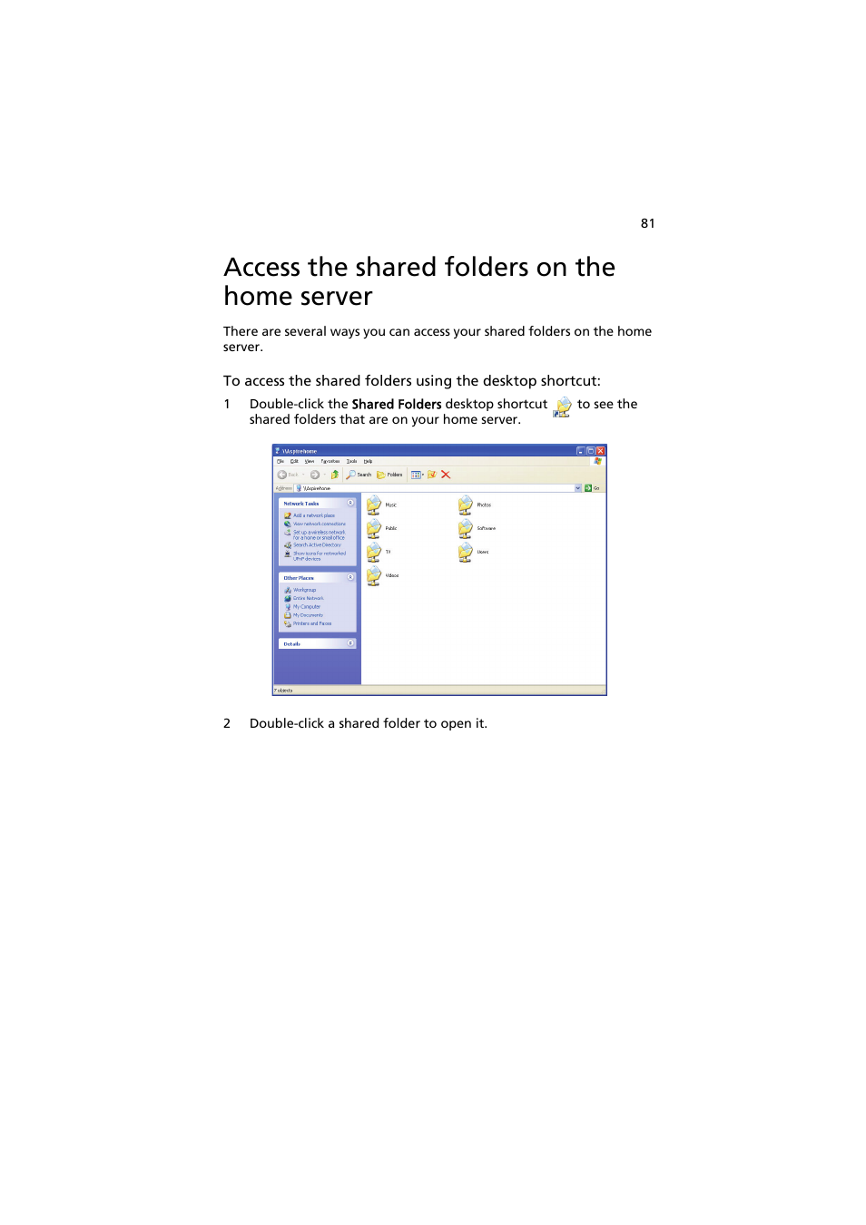 Access the shared folders on the home server | Acer easyStore H342 User Manual | Page 95 / 148