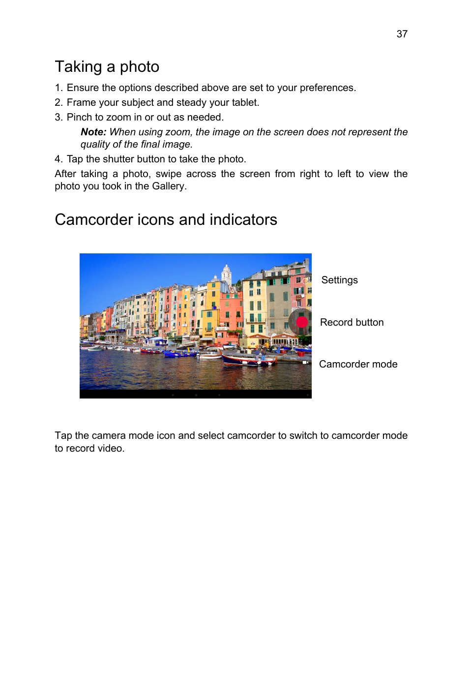 Taking a photo, Camcorder icons and indicators, Taking a photo camcorder icons and indicators | Acer A3-A10 User Manual | Page 37 / 51