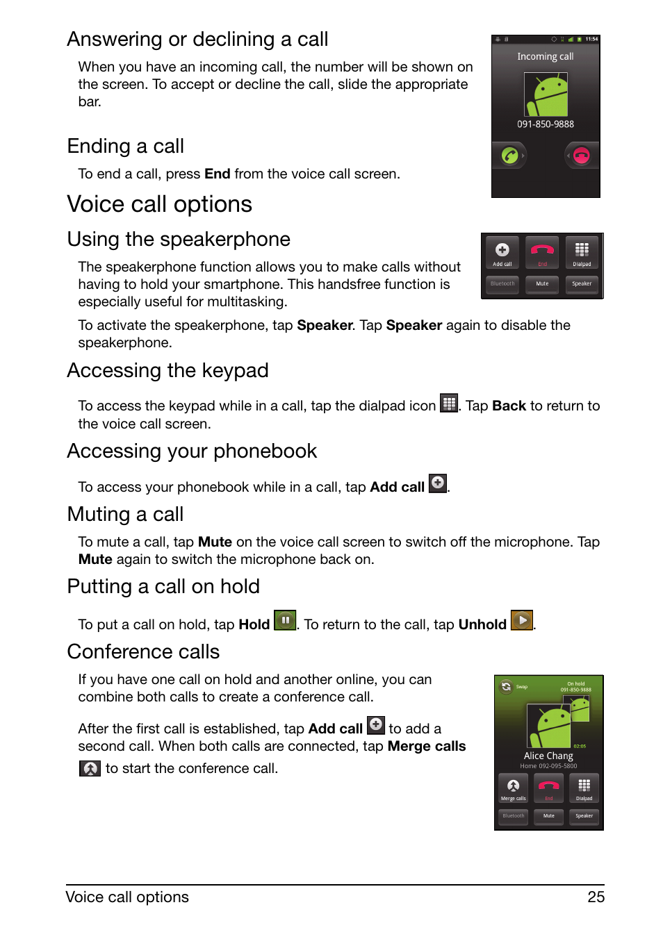 Voice call options, Answering or declining a call, Ending a call | Using the speakerphone, Accessing the keypad, Accessing your phonebook, Muting a call, Putting a call on hold, Conference calls | Acer Liquid mini Ferrari User Manual | Page 25 / 63