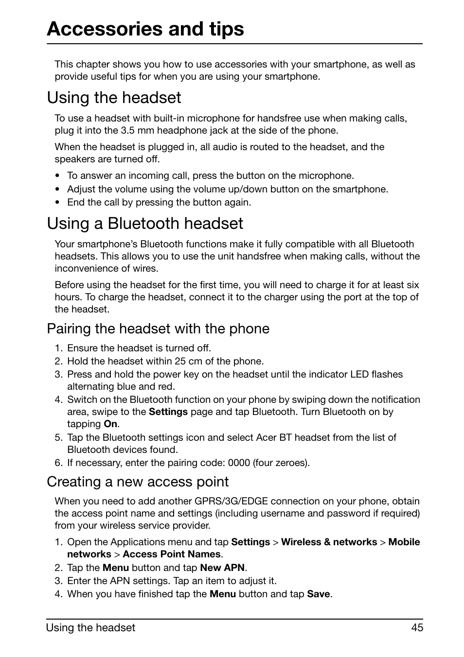 Using the headset, Using a bluetooth headset, Accessories and tips | Pairing the headset with the phone, Creating a new access point | Acer Liquid mini Ferrari User Manual | Page 45 / 63