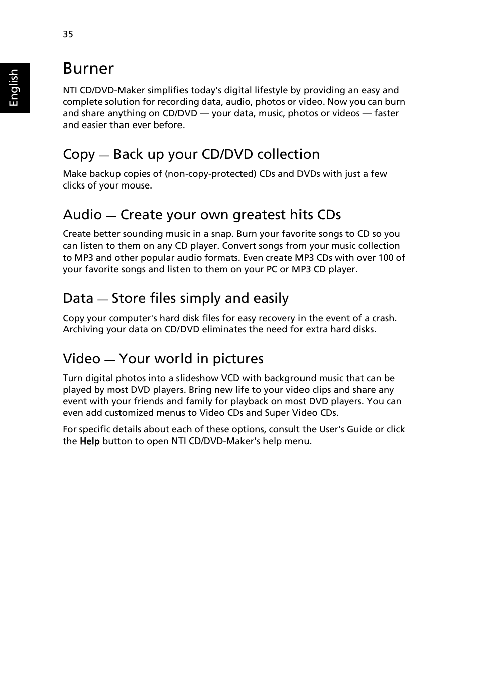 Burner, Copy — back up your cd/dvd collection, Video — your world in pictures | Copy, Back up your cd/dvd collection, Audio, Create your own greatest hits cds, Data, Store files simply and easily, Video | Acer Aspire 1650 User Manual | Page 46 / 75