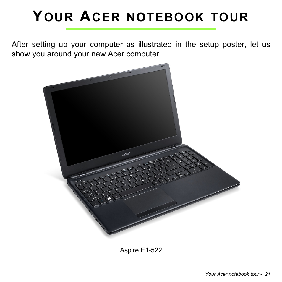 Your acer notebook tour | Acer Aspire E1-522 User Manual | Page 21 / 101