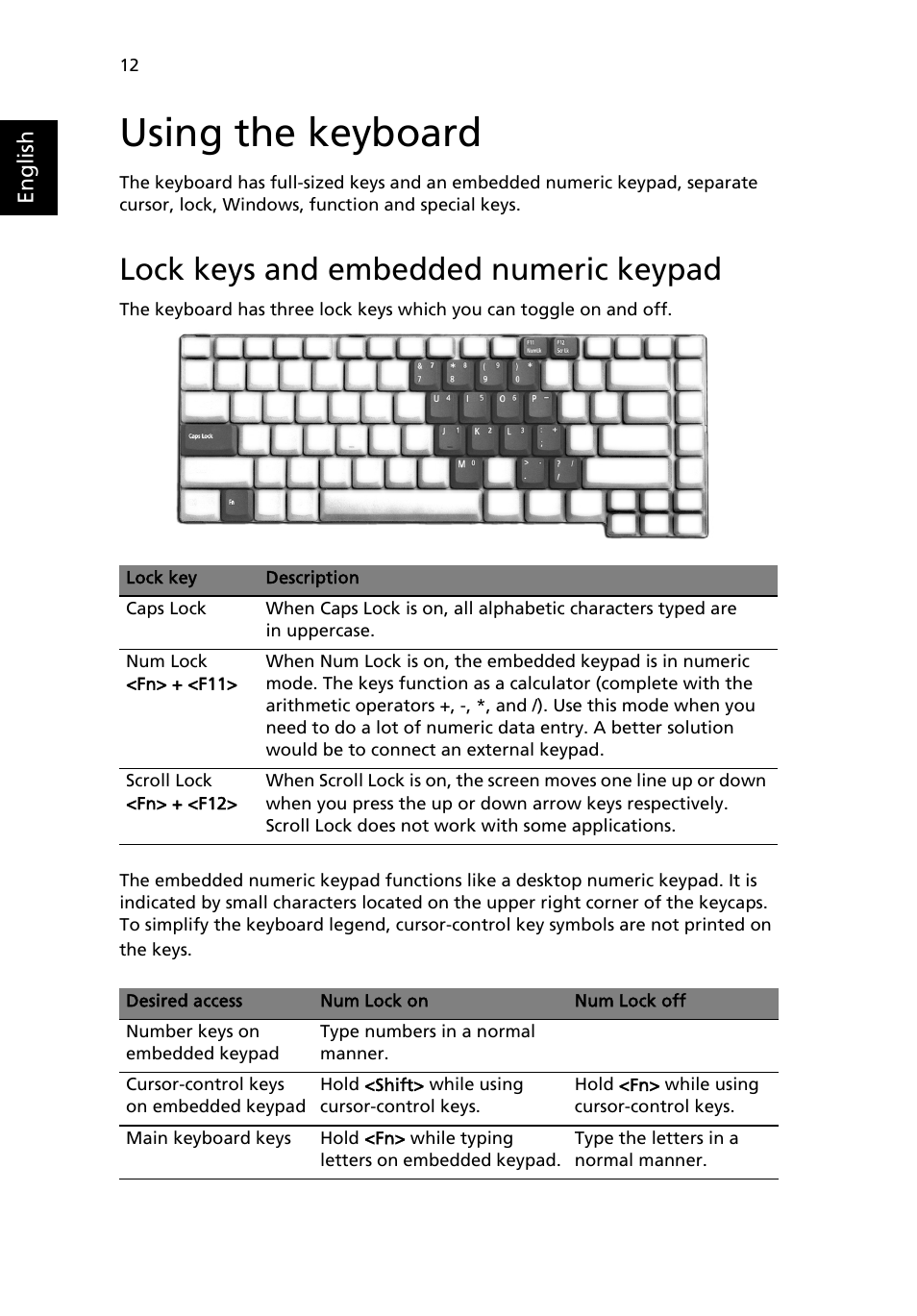 Using the keyboard, Lock keys and embedded numeric keypad | Acer Extensa 2600 User Manual | Page 22 / 76