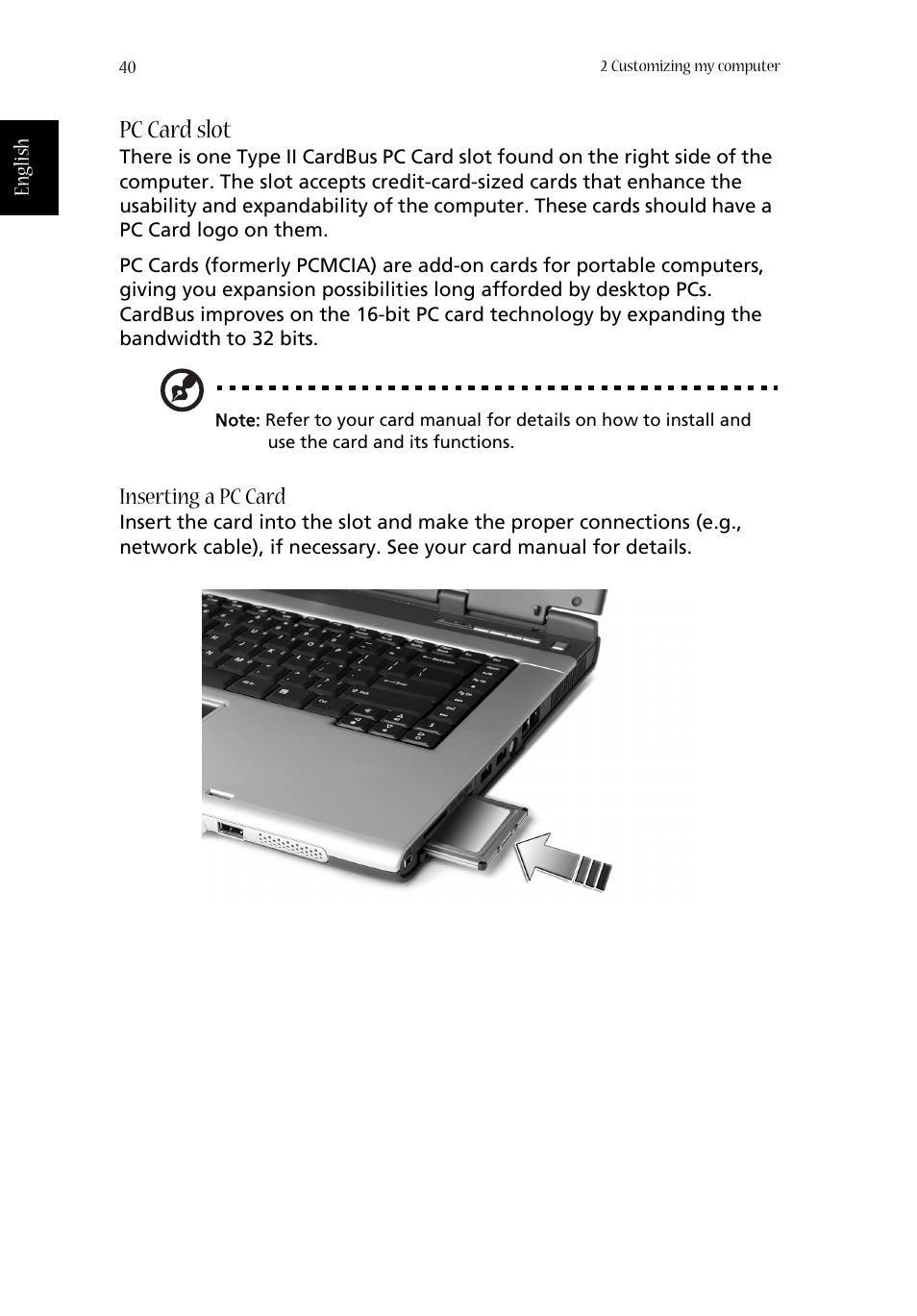 Pc card slot, Inserting a pc card | Acer Aspire 1680 User Manual | Page 48 / 101