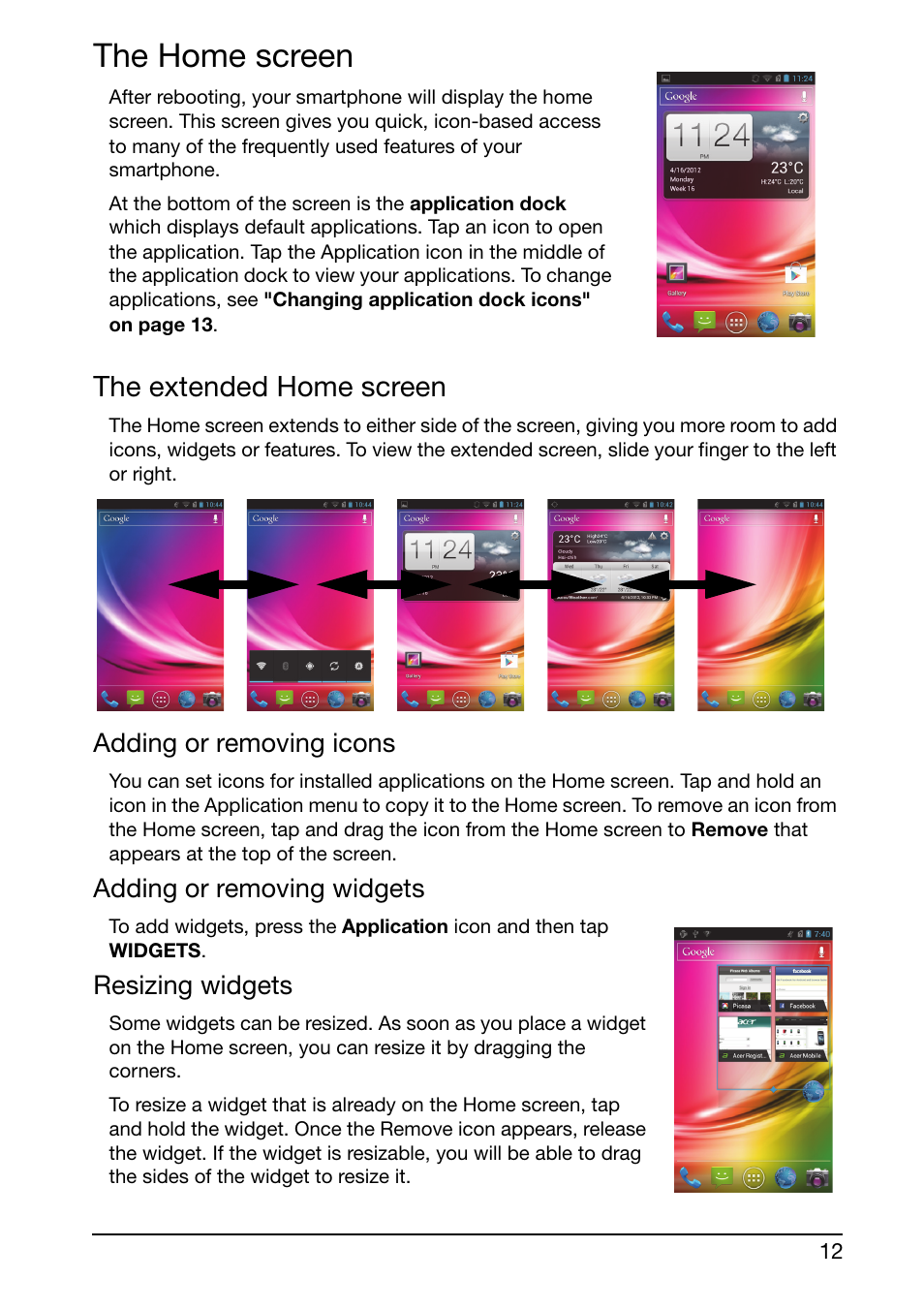 The home screen, The extended home screen, Adding or removing icons | Adding or removing widgets, Resizing widgets | Acer Liquid Glow User Manual | Page 12 / 60