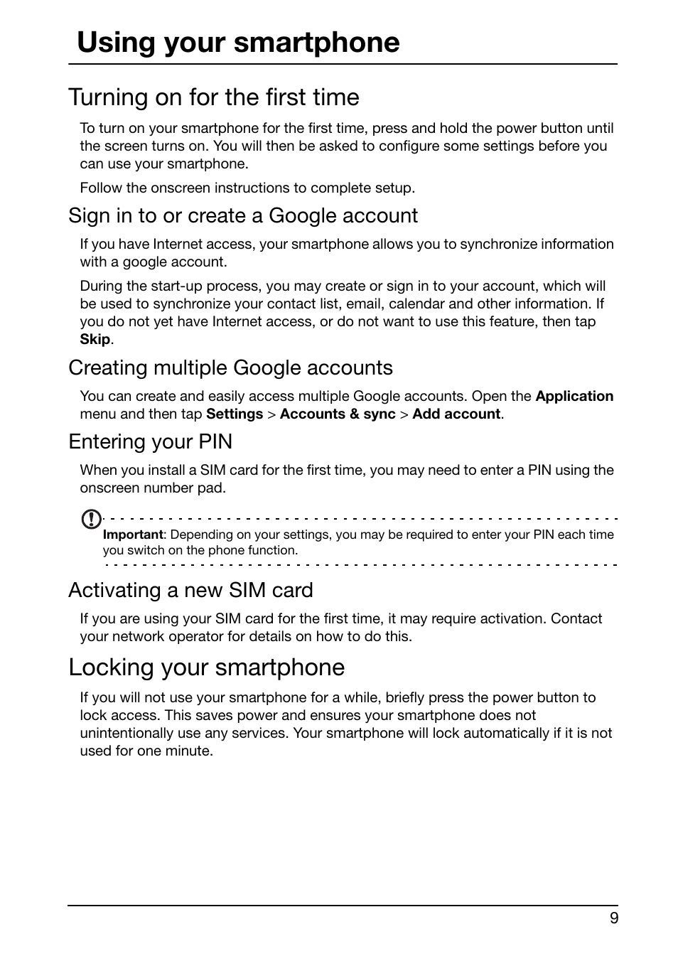 Using your smartphone, Turning on for the first time, Sign in to or create a google account | Creating multiple google accounts, Entering your pin, Activating a new sim card, Locking your smartphone | Acer Liquid Glow User Manual | Page 9 / 60