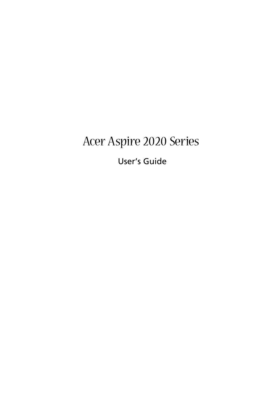 Acer Aspire 2020 User Manual | 110 pages