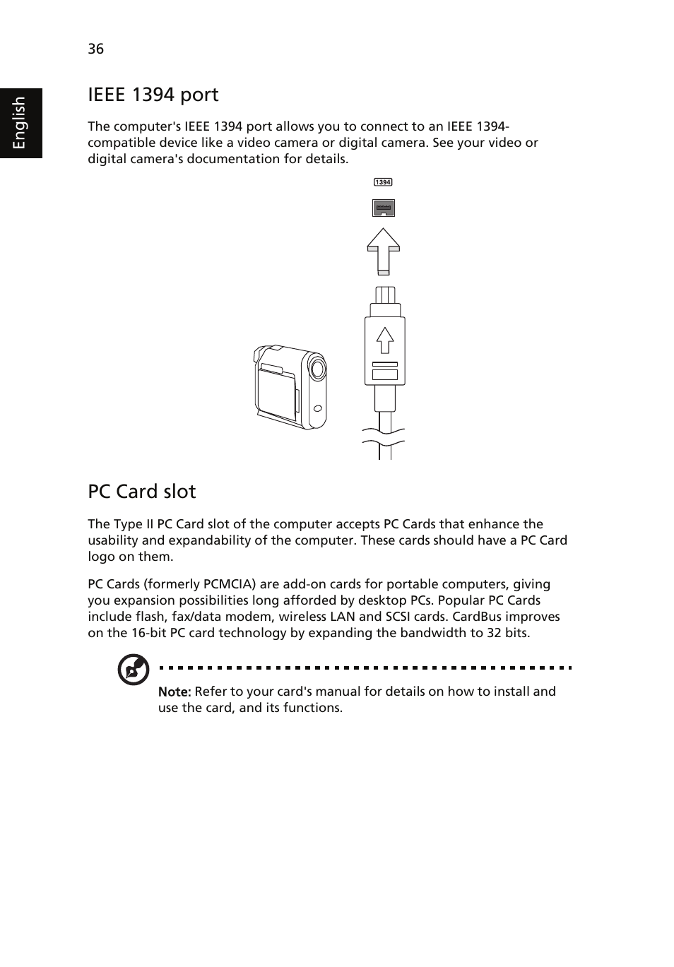 Ieee 1394 port, Pc card slot | Acer TravelMate 4060 User Manual | Page 46 / 68