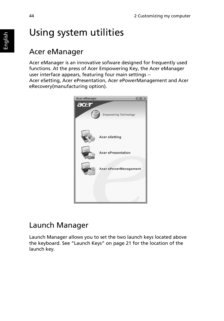 Using system utilities, Acer emanager, Launch manager | Acer Extensa 2950 User Manual | Page 52 / 92