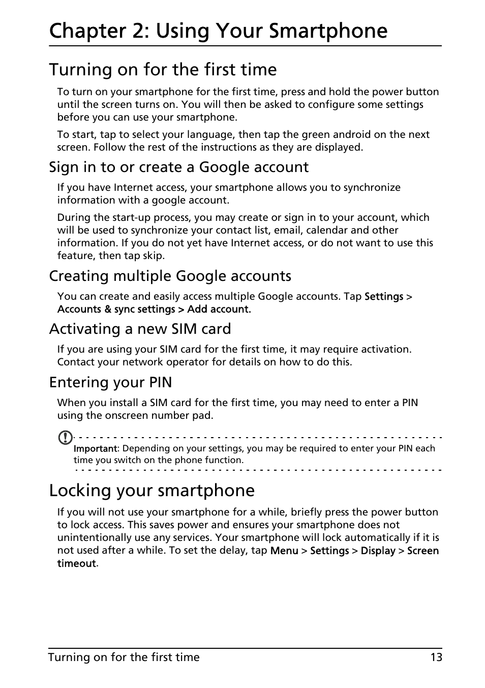 Turning on for the first time, Locking your smartphone, Using your smartphone | Chapter 2: using your smartphone, Sign in to or create a google account, Creating multiple google accounts, Activating a new sim card, Entering your pin | Acer Liquid MT S120 User Manual | Page 13 / 68