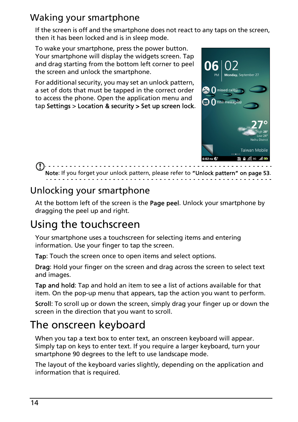 Using the touchscreen, The onscreen keyboard, Using the touchscreen the onscreen keyboard | Waking your smartphone, Unlocking your smartphone | Acer Liquid MT S120 User Manual | Page 14 / 68