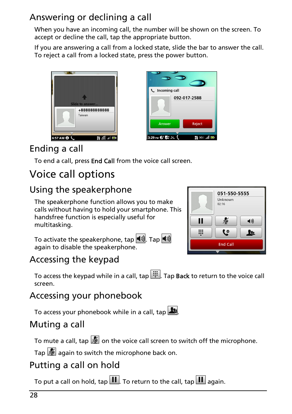 Voice call options, Answering or declining a call, Ending a call | Using the speakerphone, Accessing the keypad, Accessing your phonebook, Muting a call, Putting a call on hold | Acer Liquid MT S120 User Manual | Page 28 / 68