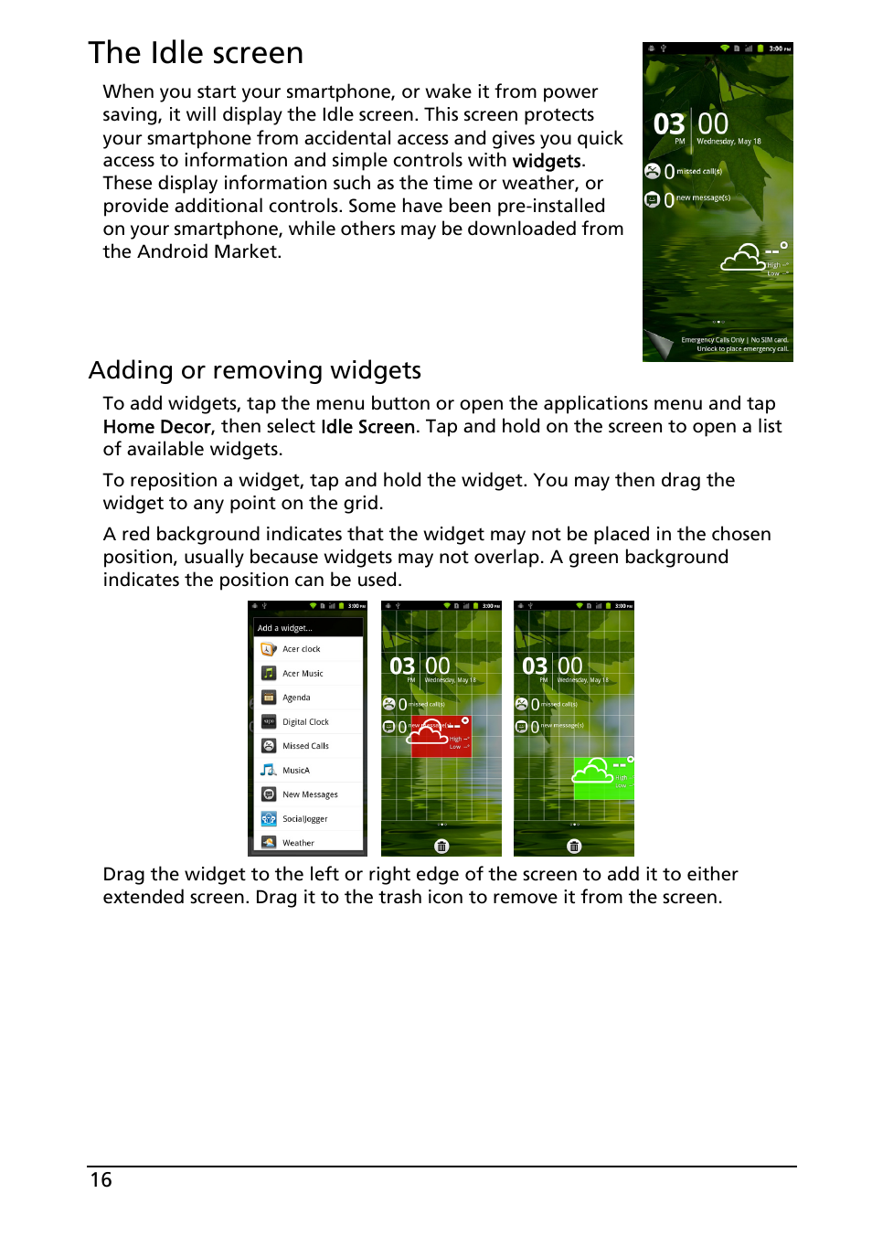 The idle screen | Acer ICONIA SMART (S300) User Manual | Page 16 / 69