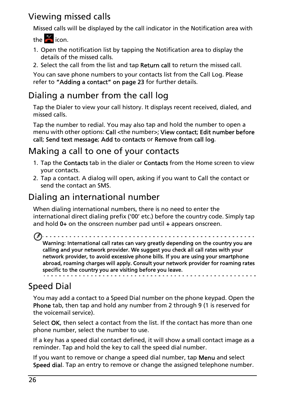 Viewing missed calls, Dialing a number from the call log, Making a call to one of your contacts | Dialing an international number, Speed dial | Acer ICONIA SMART (S300) User Manual | Page 26 / 69