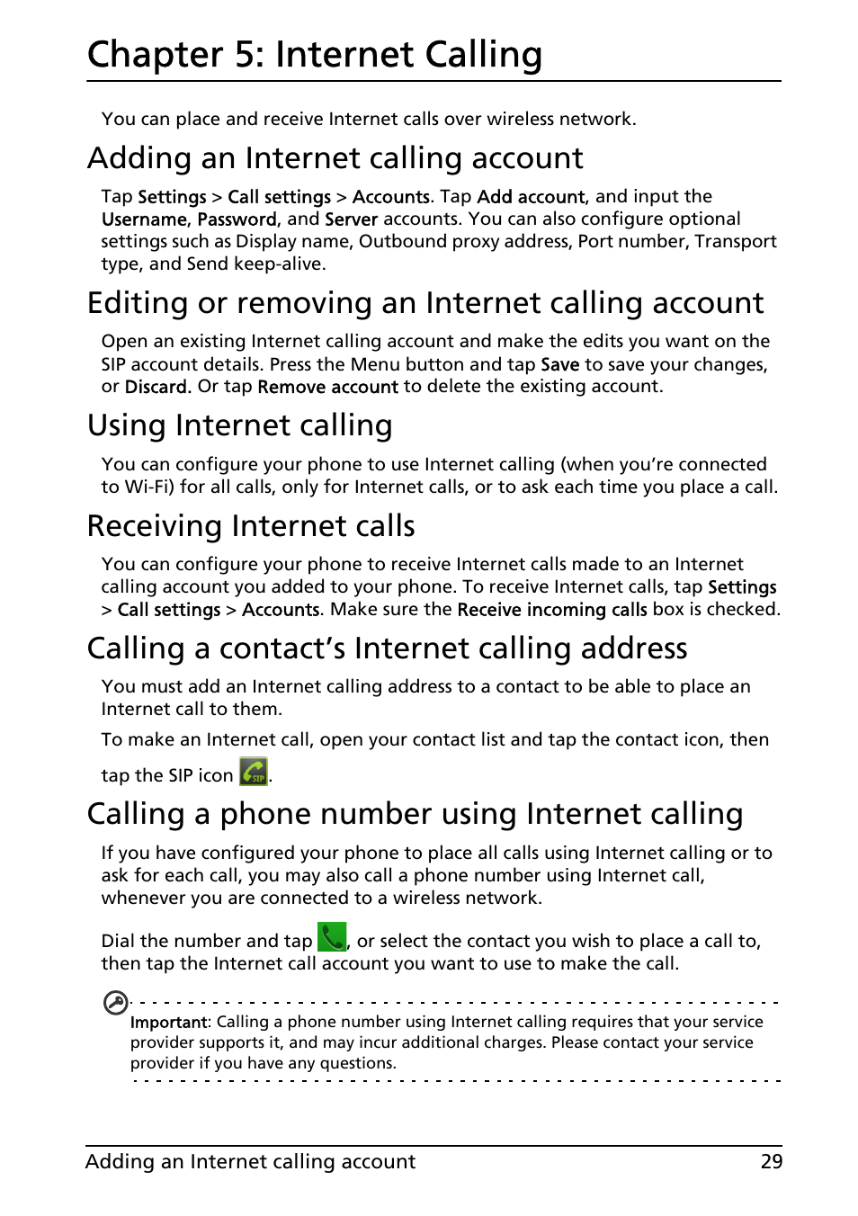 Chapter 5: internet calling, Adding an internet calling account, Editing or removing an internet calling account | Using internet calling, Receiving internet calls, Calling a contact’s internet calling address, Calling a phone number using internet calling, Internet calling | Acer ICONIA SMART (S300) User Manual | Page 29 / 69