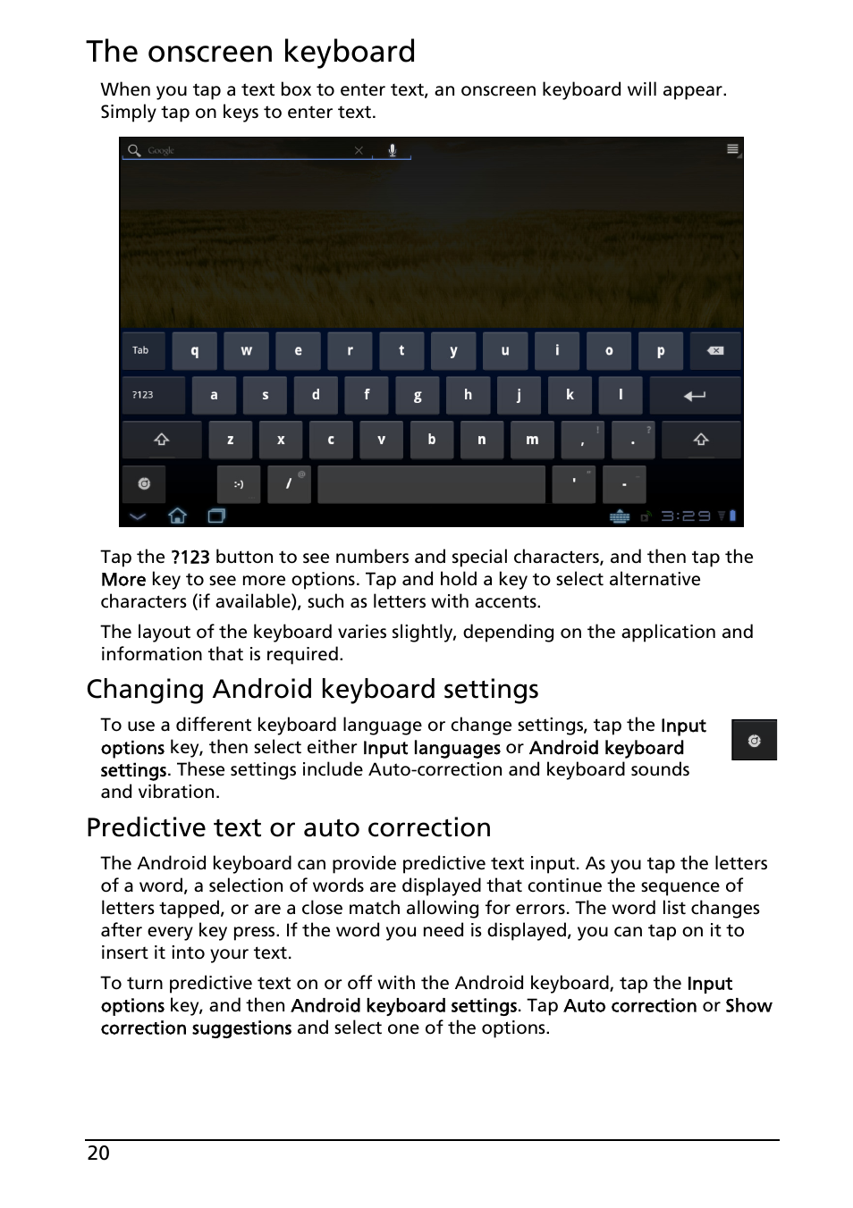 The onscreen keyboard, Changing android keyboard settings, Predictive text or auto correction | Acer A200 User Manual | Page 20 / 58