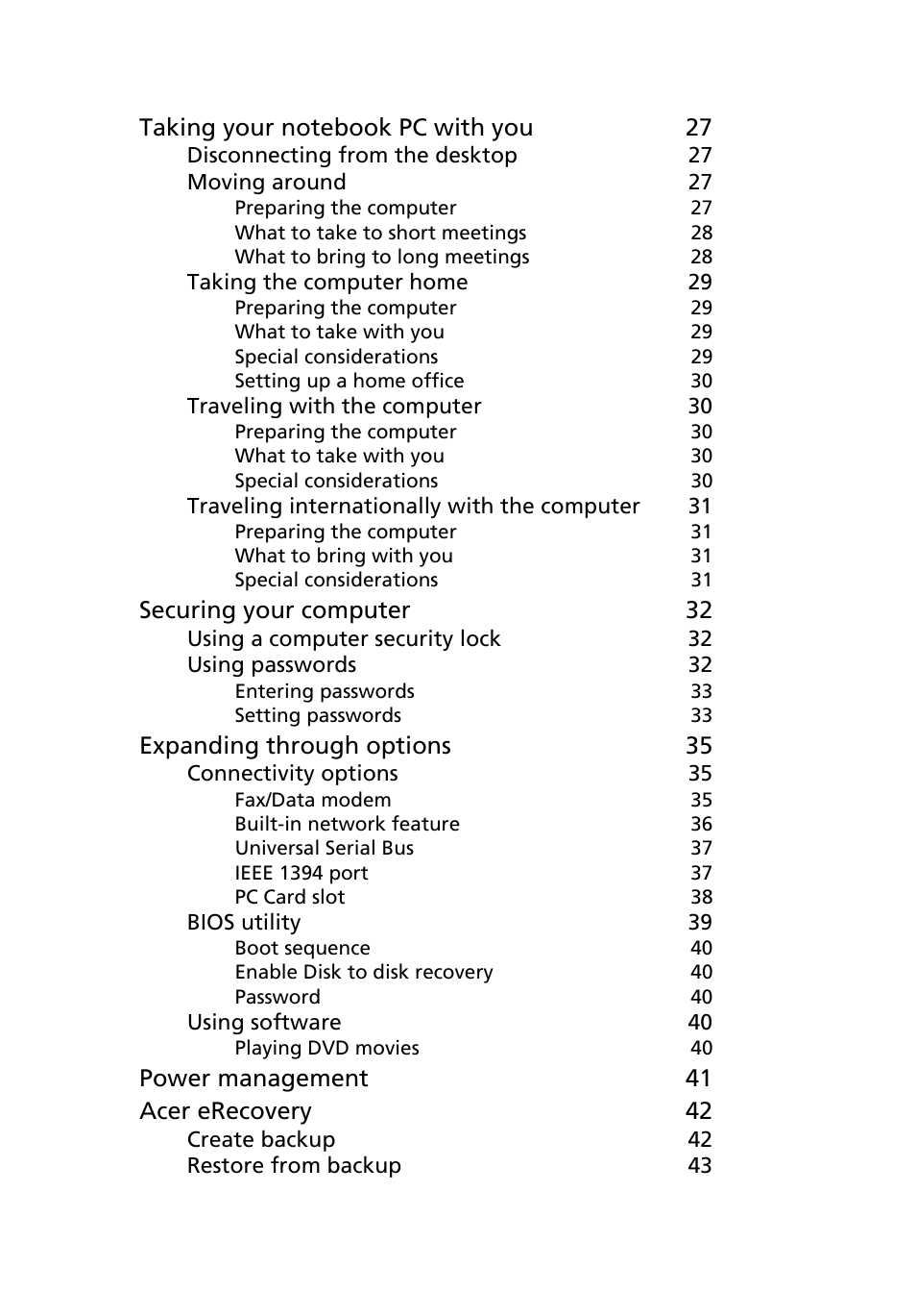 Securing your computer 32, Expanding through options 35, Power management 41 acer erecovery 42 | Acer TravelMate 2310 User Manual | Page 7 / 70