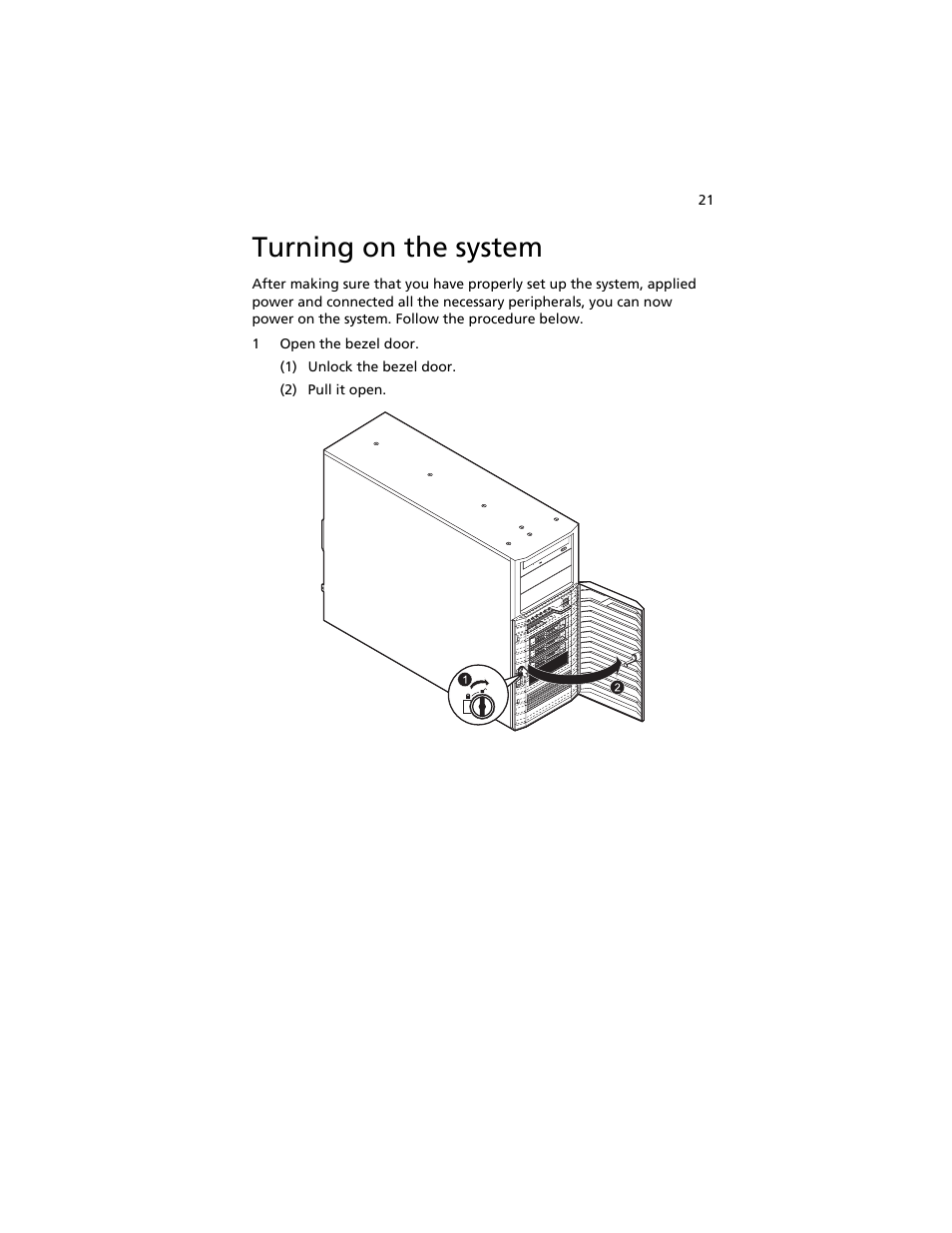 Turning on the system | Acer AT310 F1 User Manual | Page 39 / 176