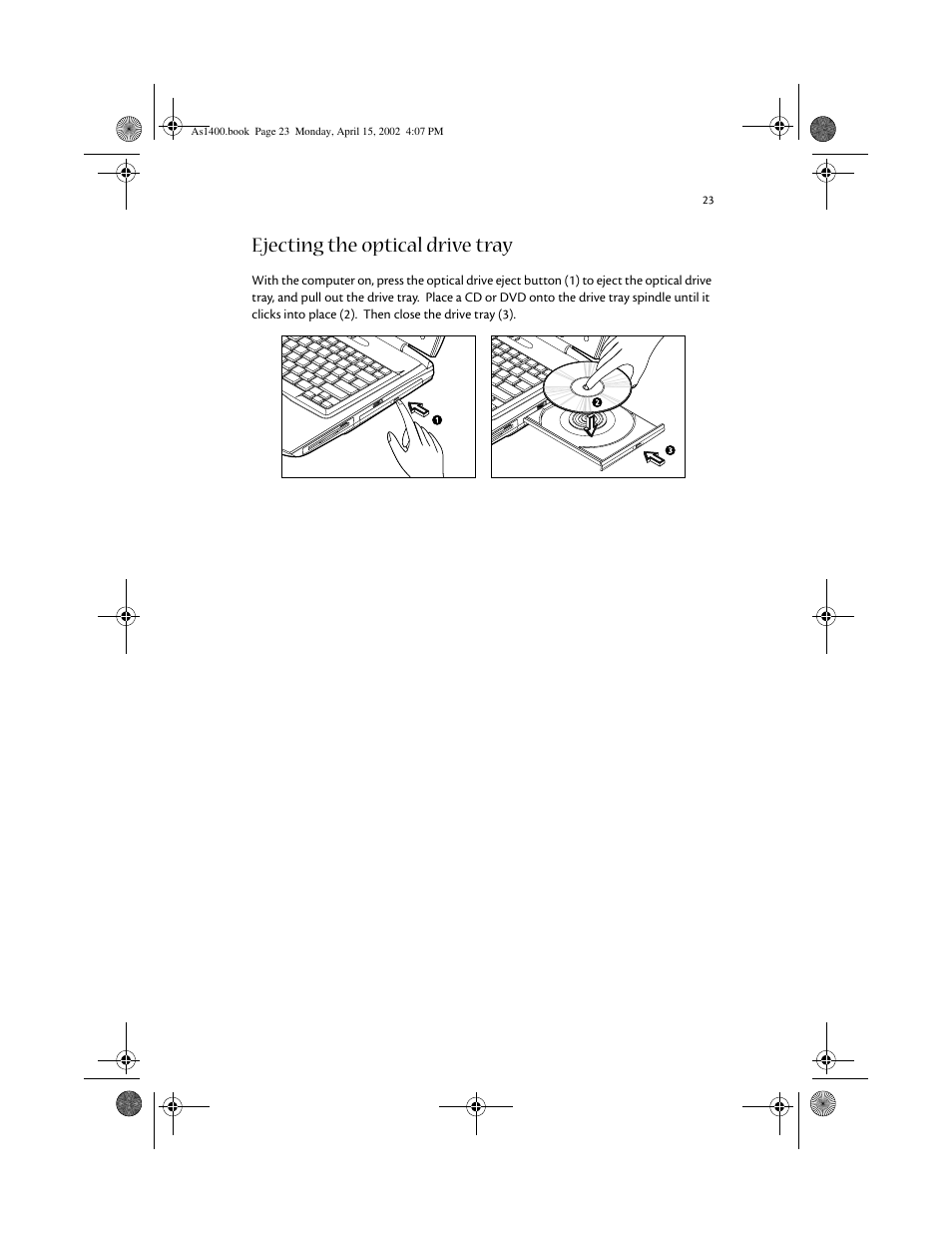Ejecting the optical drive tray | Acer Aspire 1400 User Manual | Page 33 / 110