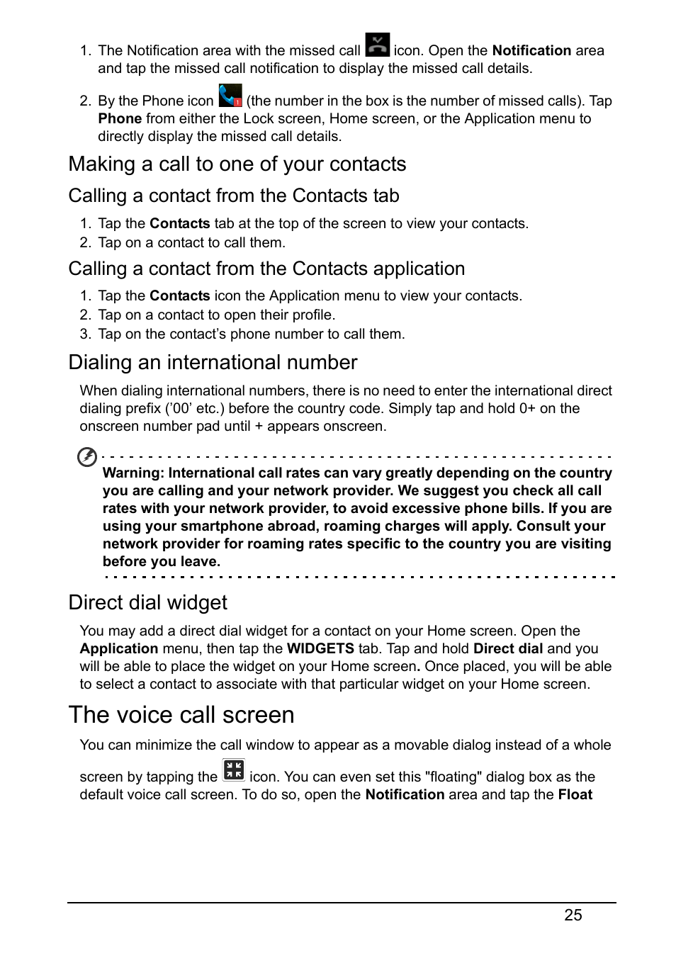 Making a call to one of your contacts, Dialing an international number, Direct dial widget | The voice call screen, Calling a contact from the contacts tab, Calling a contact from the contacts application | Acer S520 User Manual | Page 25 / 70