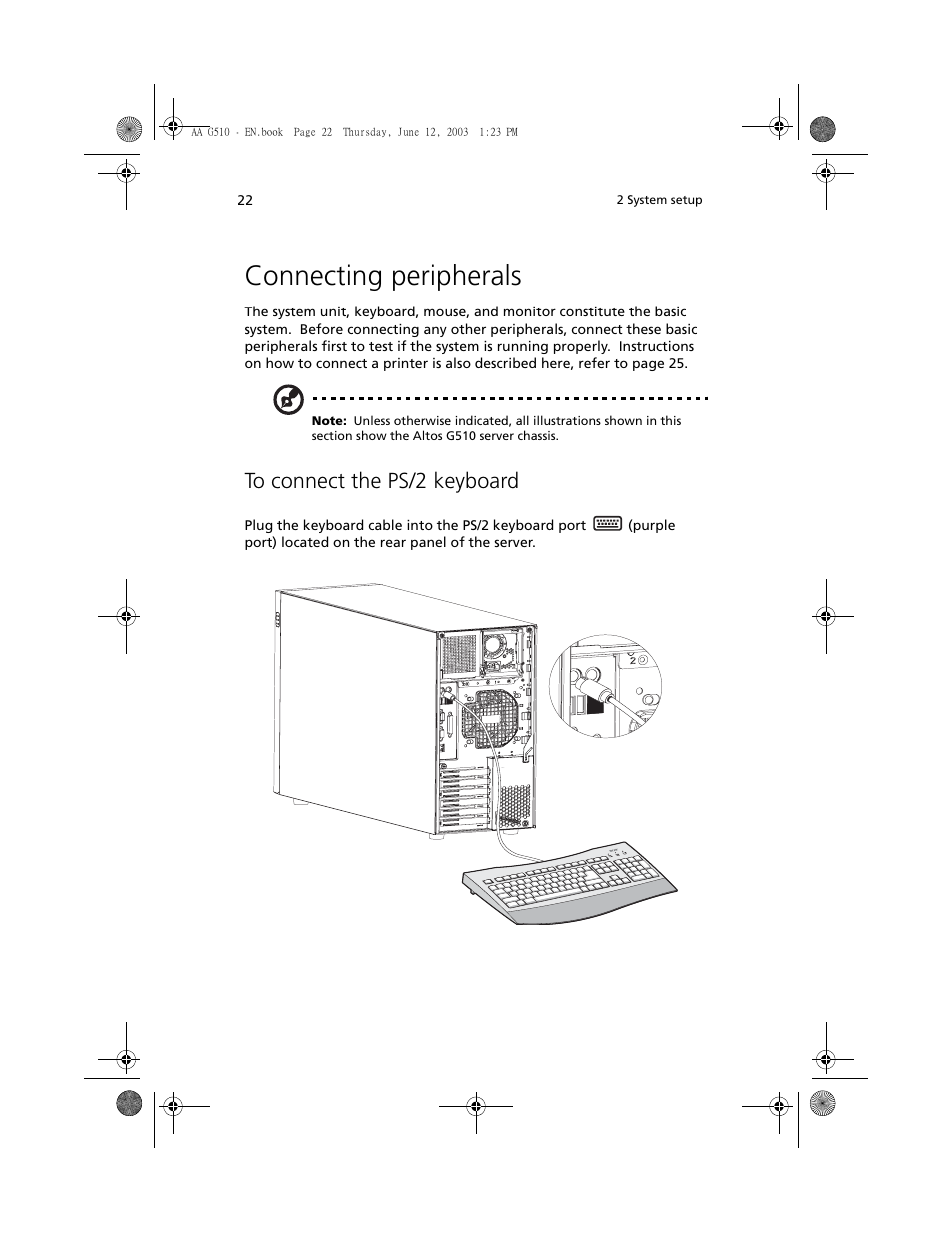 Connecting peripherals, To connect the ps/2 keyboard | Acer Altos G510 User Manual | Page 34 / 158